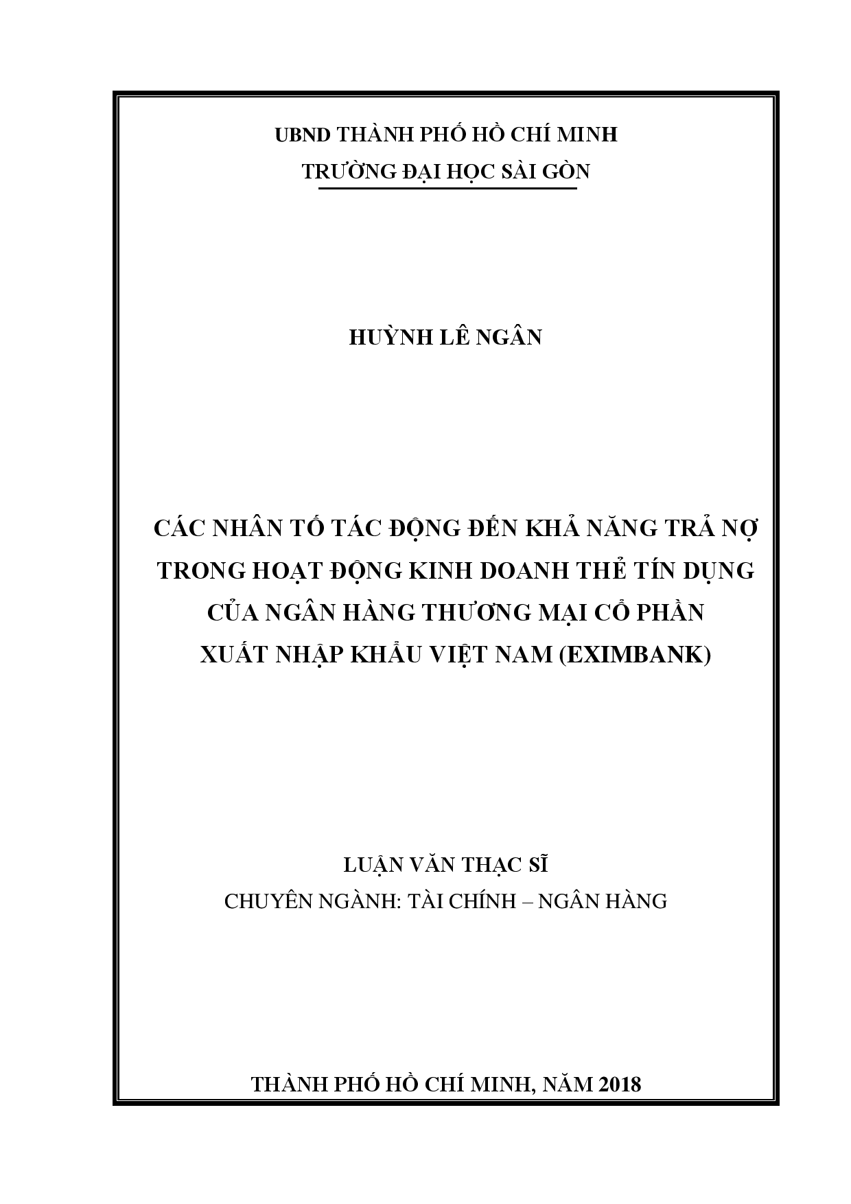 Các nhân tố tác động đến khả năng trả nợ trong hoạt động kinh doanh thẻ tín dụng của ngân hàng thương mại cổ phần xuất nhập khẩu Việt Nam (Eximbank)  