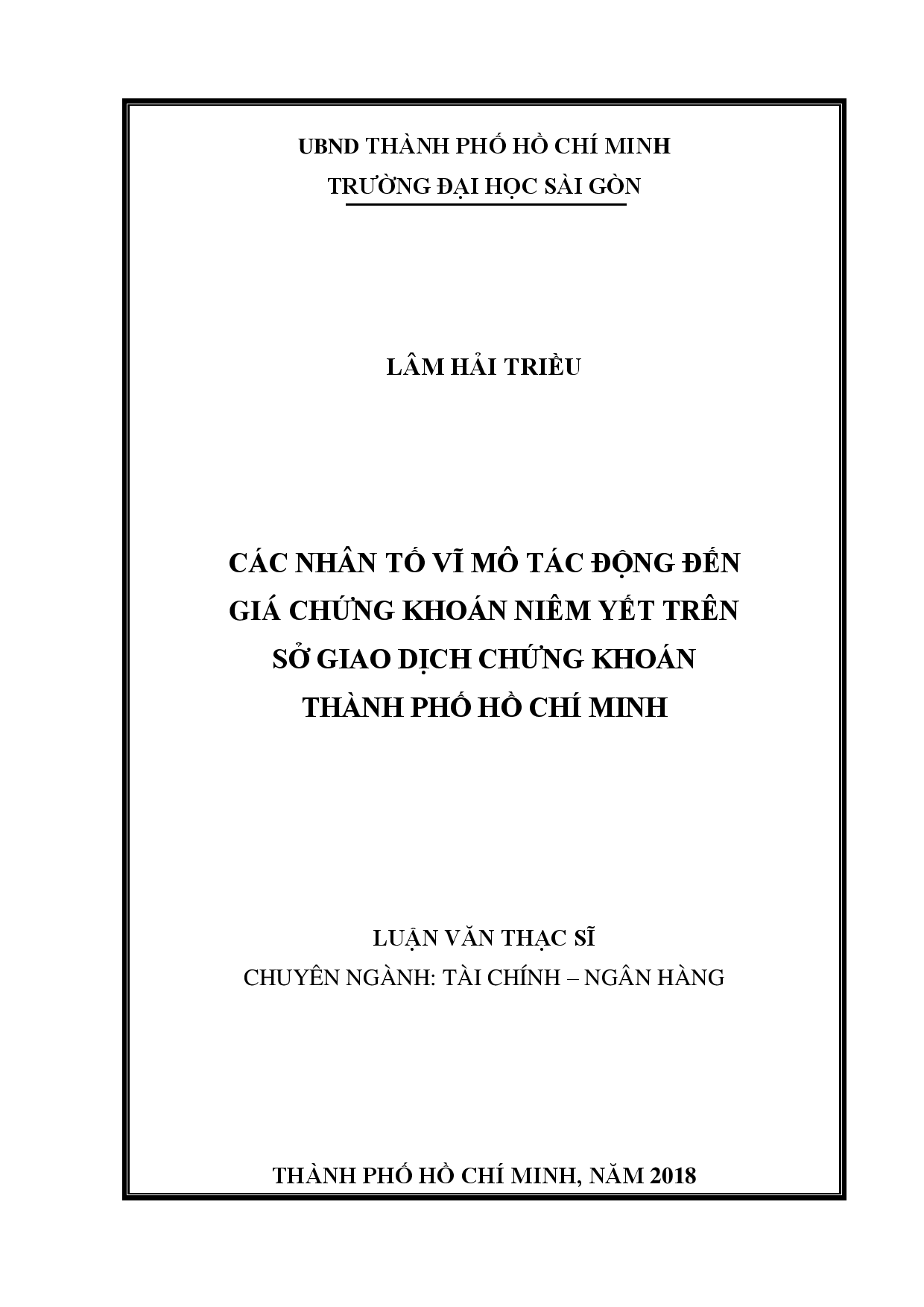 Các nhân tố vĩ mô tác động đến giá chứng khoán niêm yết trên sở giao dịch chứng khoán thành phố Hồ Chí Minh  