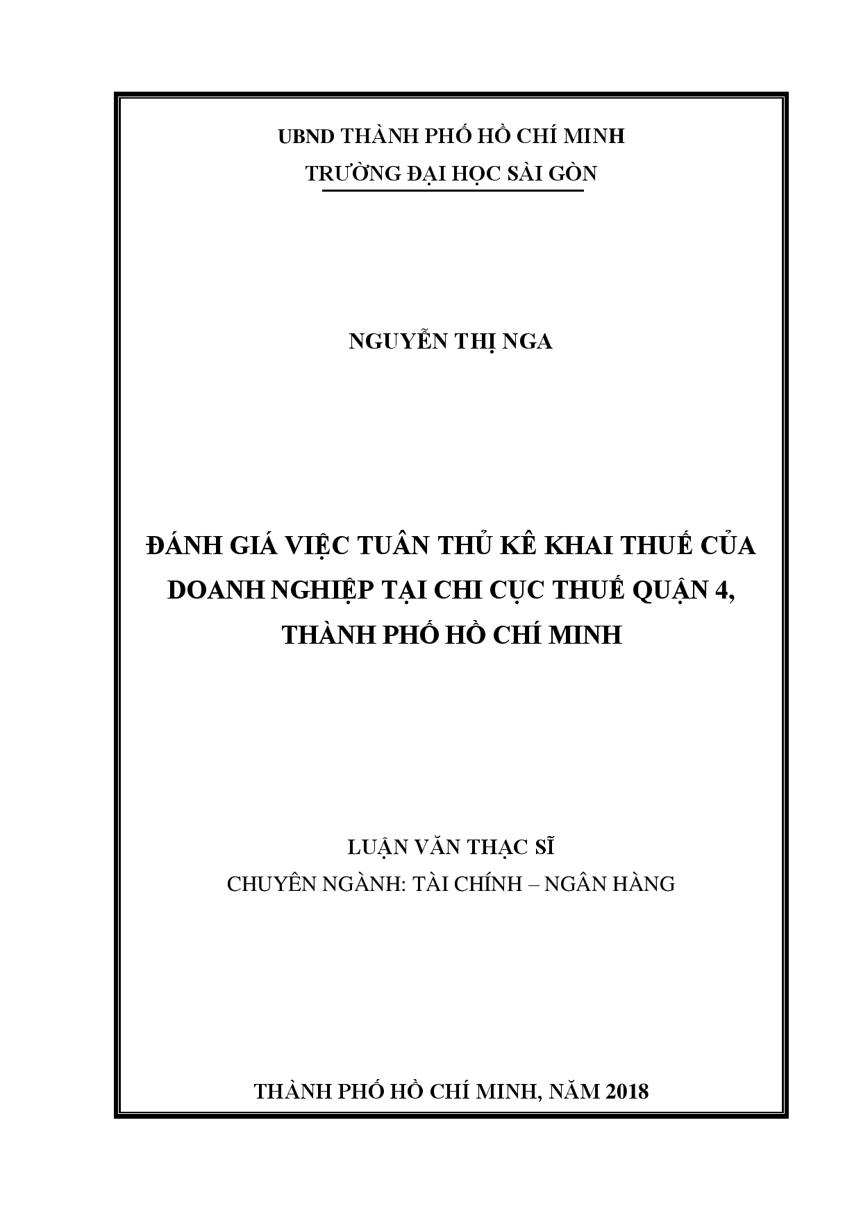 Đánh giá việc tuân thủ kê khai thuế của doanh nghiệp tại chi cục thuế quận 4, thành phố Hồ Chí Minh  