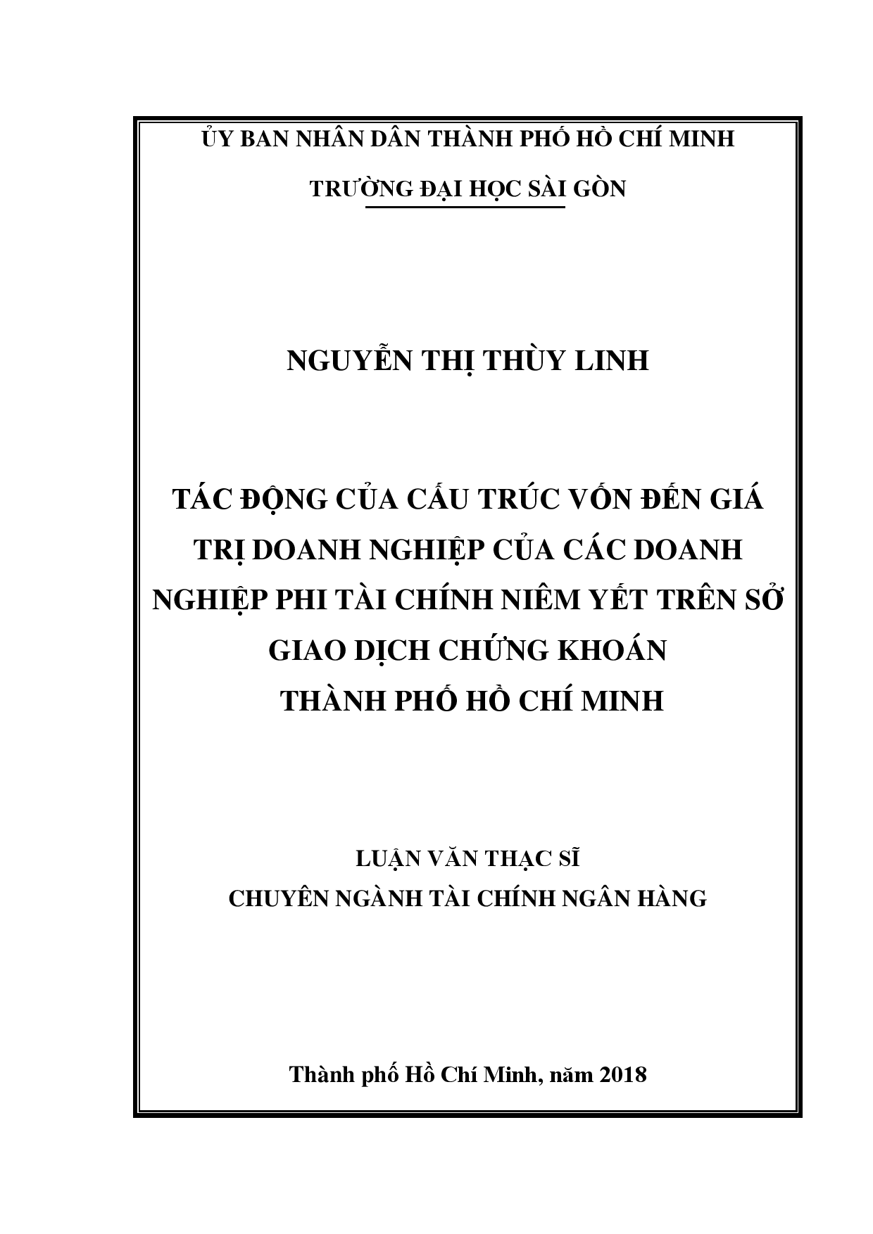 Tác động của cấu trúc vốn đến giá trị doanh nghiệp của các doanh nghiệp phi tài chính niêm yết trên sở giao dịch chứng khoán thành phố Hồ Chí Minh  