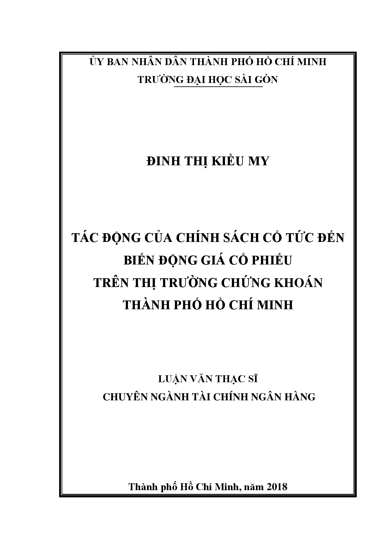 Tác động của chính sách cổ tức đến biến động giá cổ phiếu trên thị trường chứng khoán thành phố Hồ Chí Minh  