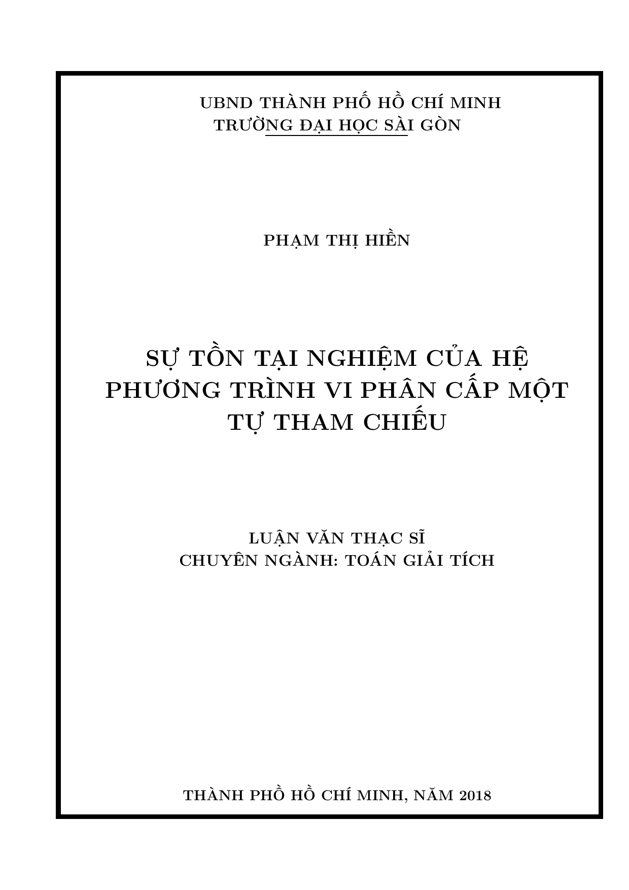 Sự tồn tại nghiệm của hệ phương trình vi phân cấp một tự tham chiếu  