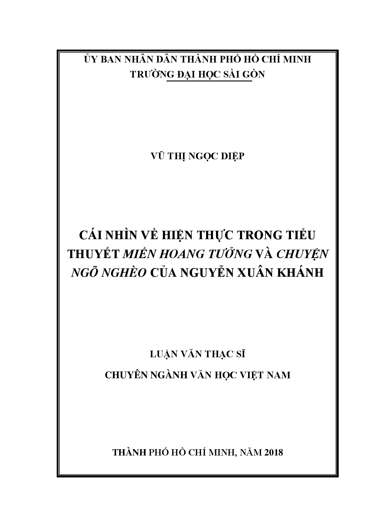 Cái nhìn về hiện thực trong tiểu thuyết Miền hoang tưởng và Chuyện ngõ nghèo của Nguyễn Xuân Khánh  