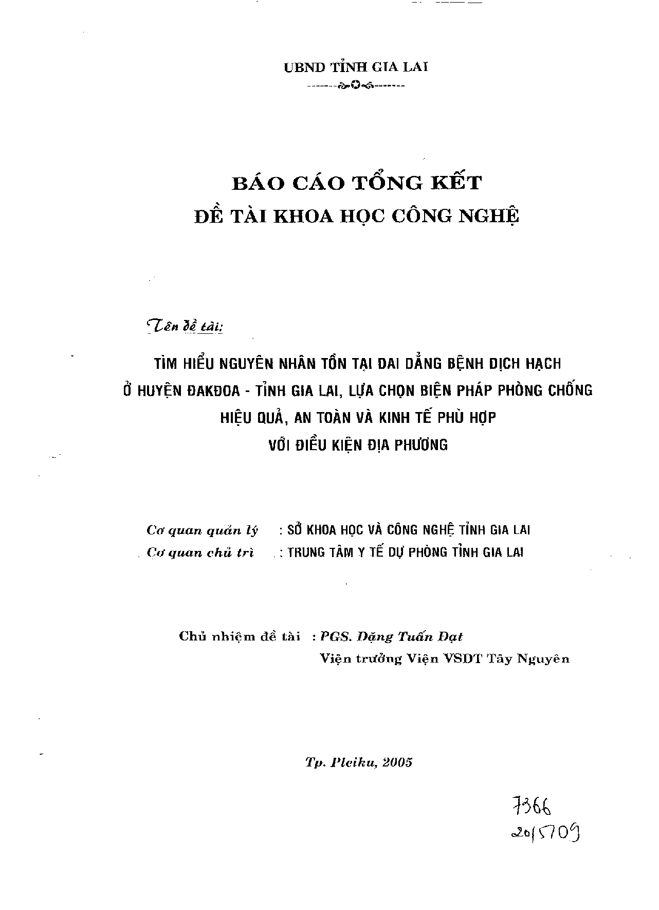 Tìm hiểu nguyên nhân tồn tại dai dẳng bệnh dịch hạch ở huyện ĐakĐoa - Tỉnh Gia Lai, lựa chọn  biện pháp phòng chống, hiệu quả, an toàn và kinh tế phù hợp với điều kiện địa phương  