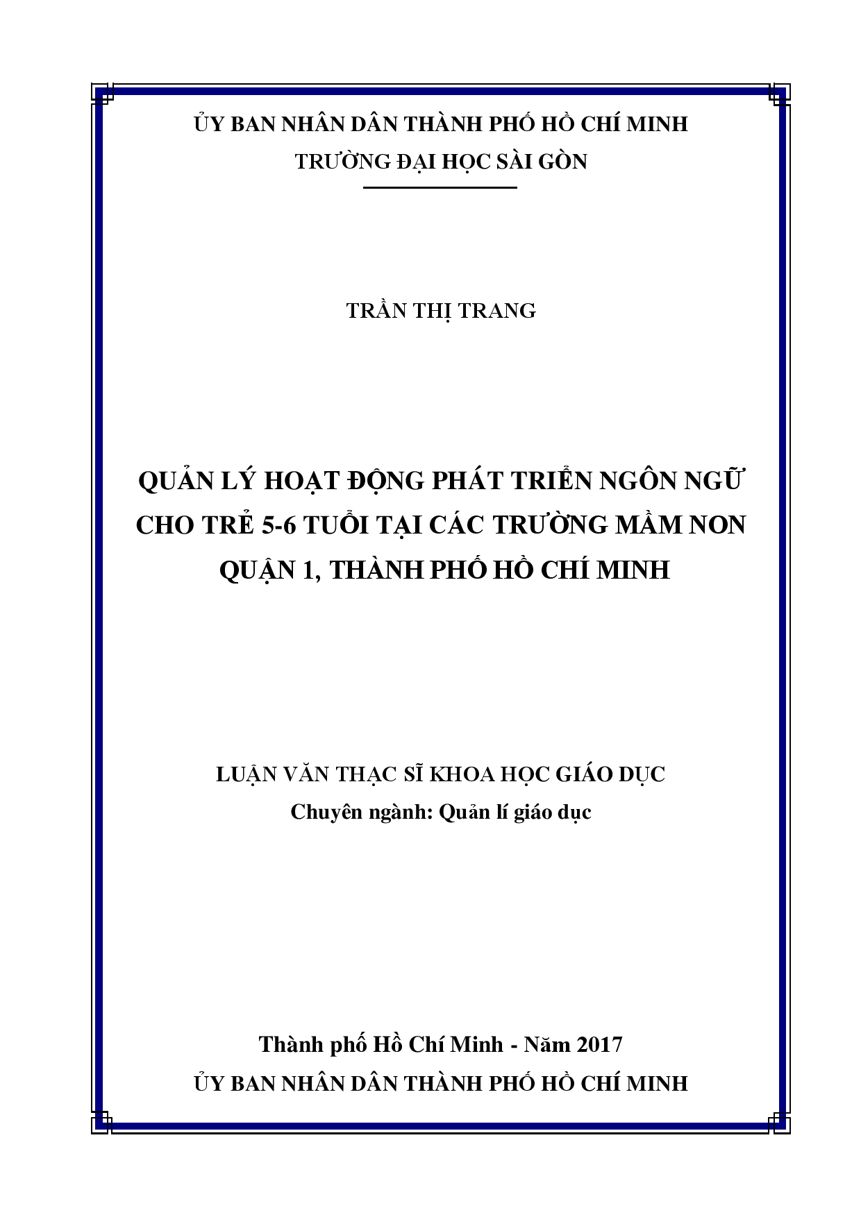 Quản lý hoạt động phát triển ngôn ngữ cho trẻ 5 -6 tuổi tại các trường mầm non quận 1, Thành phố Hồ Chí Minh  