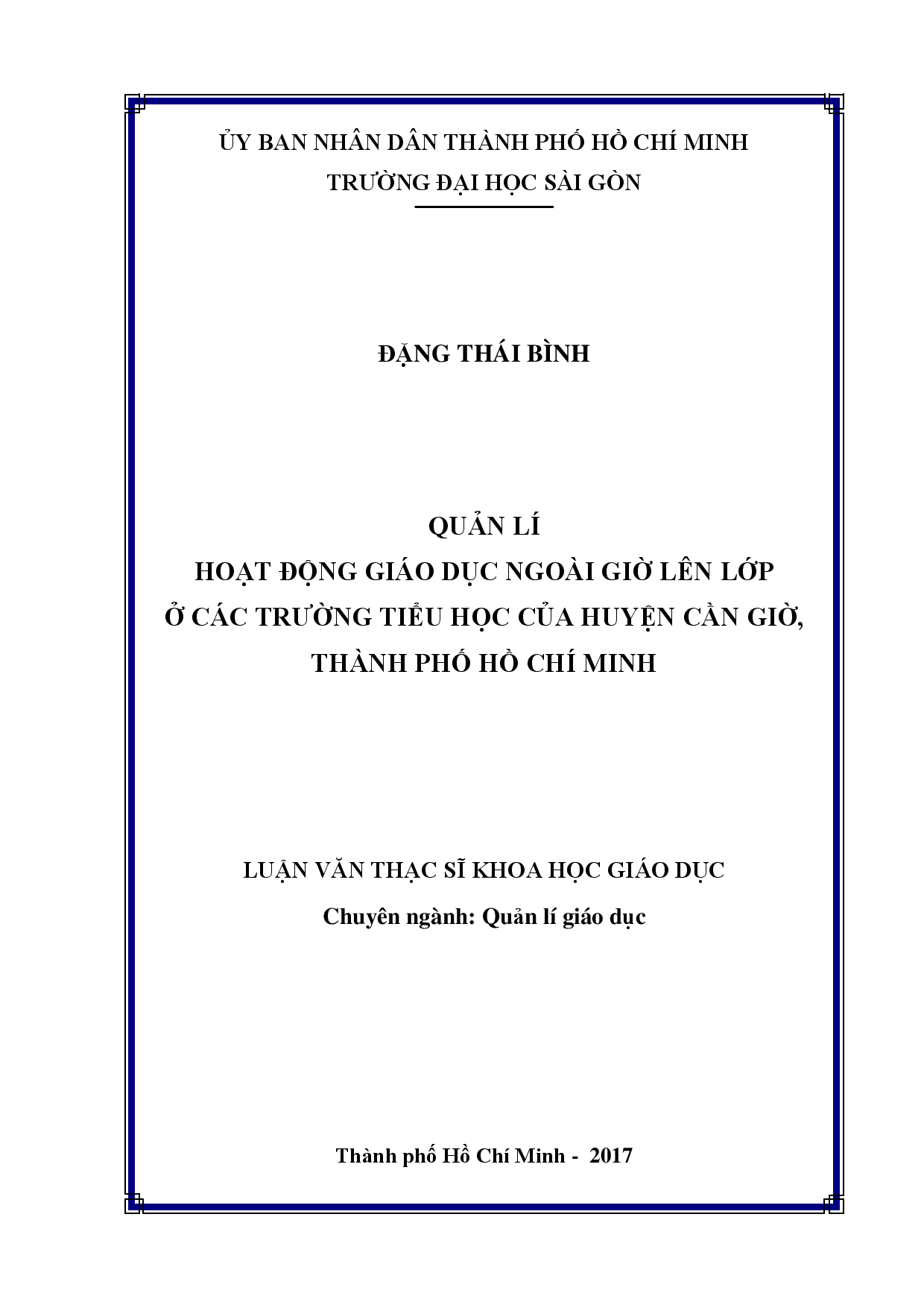 Quản lí hoạt động giáo dục ngoài giờ lên lớp ở các trường tiểu học của huyện Cần Giờ, Thành phố Hồ Chí Minh  