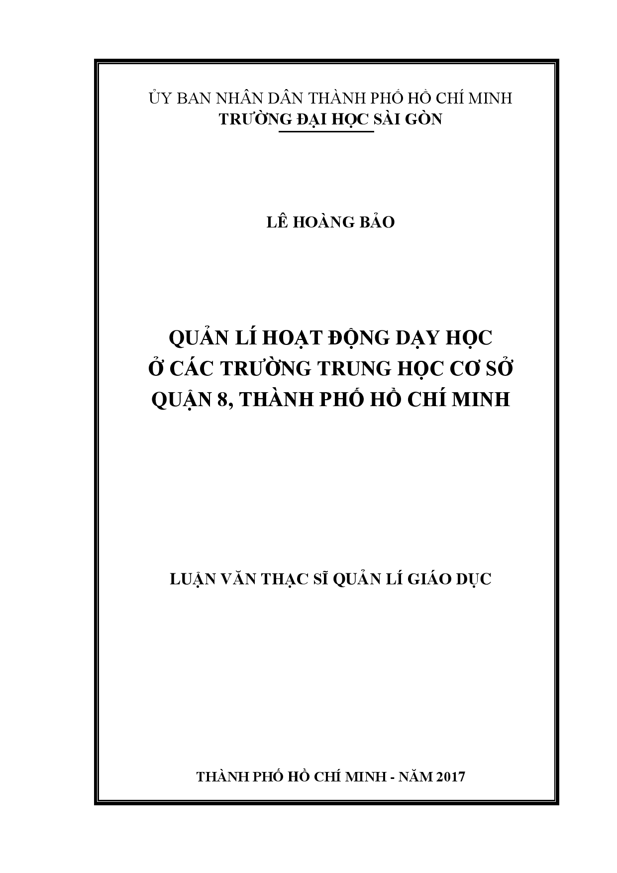 Quản lí hoạt động dạy học ở các trường trung học cơ sở quận 8, Thành phố Hồ Chí Minh  