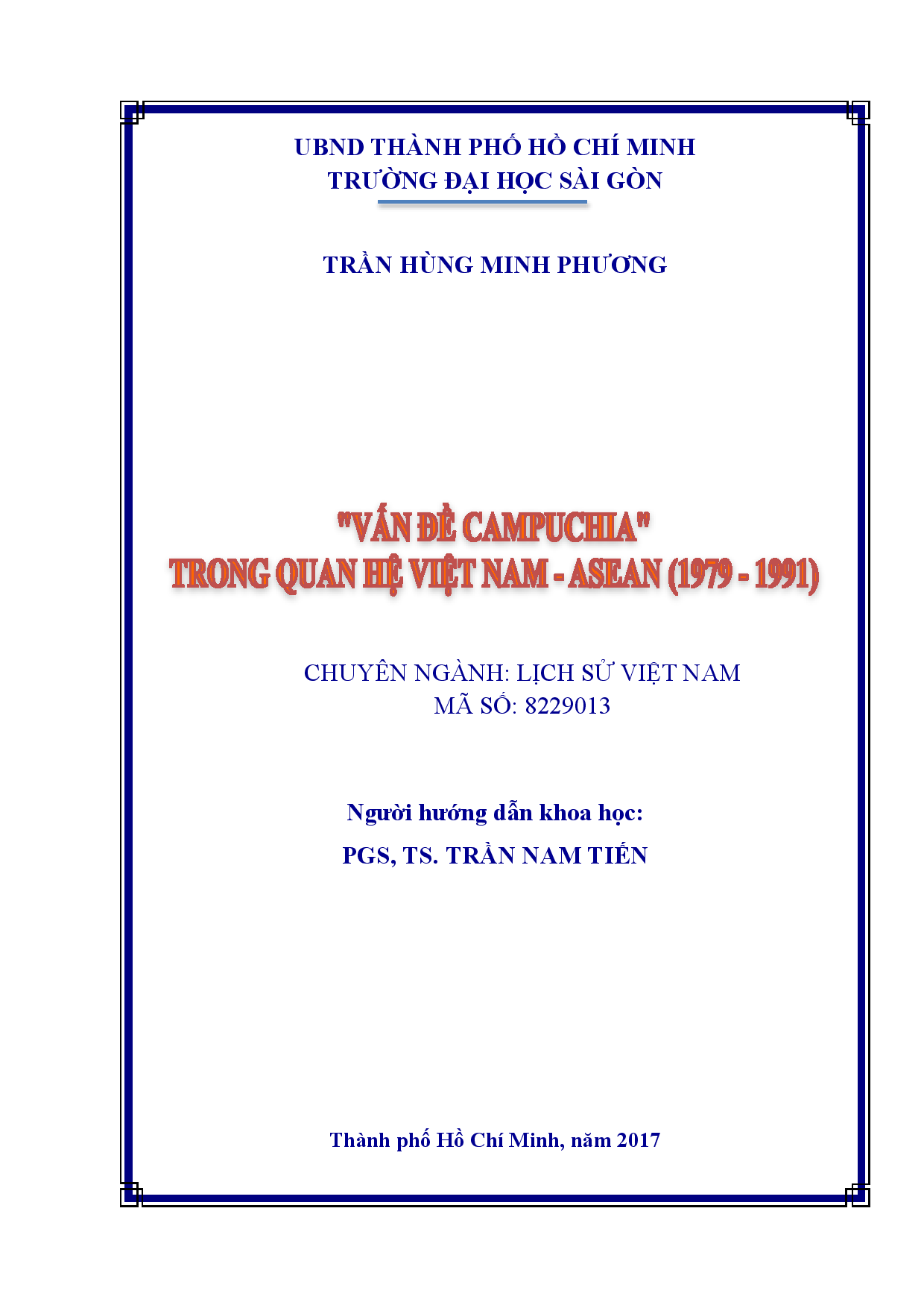 "Vấn đề Campuchia" trong quan hệ Việt Nam - Asean (1979 - 1991)  