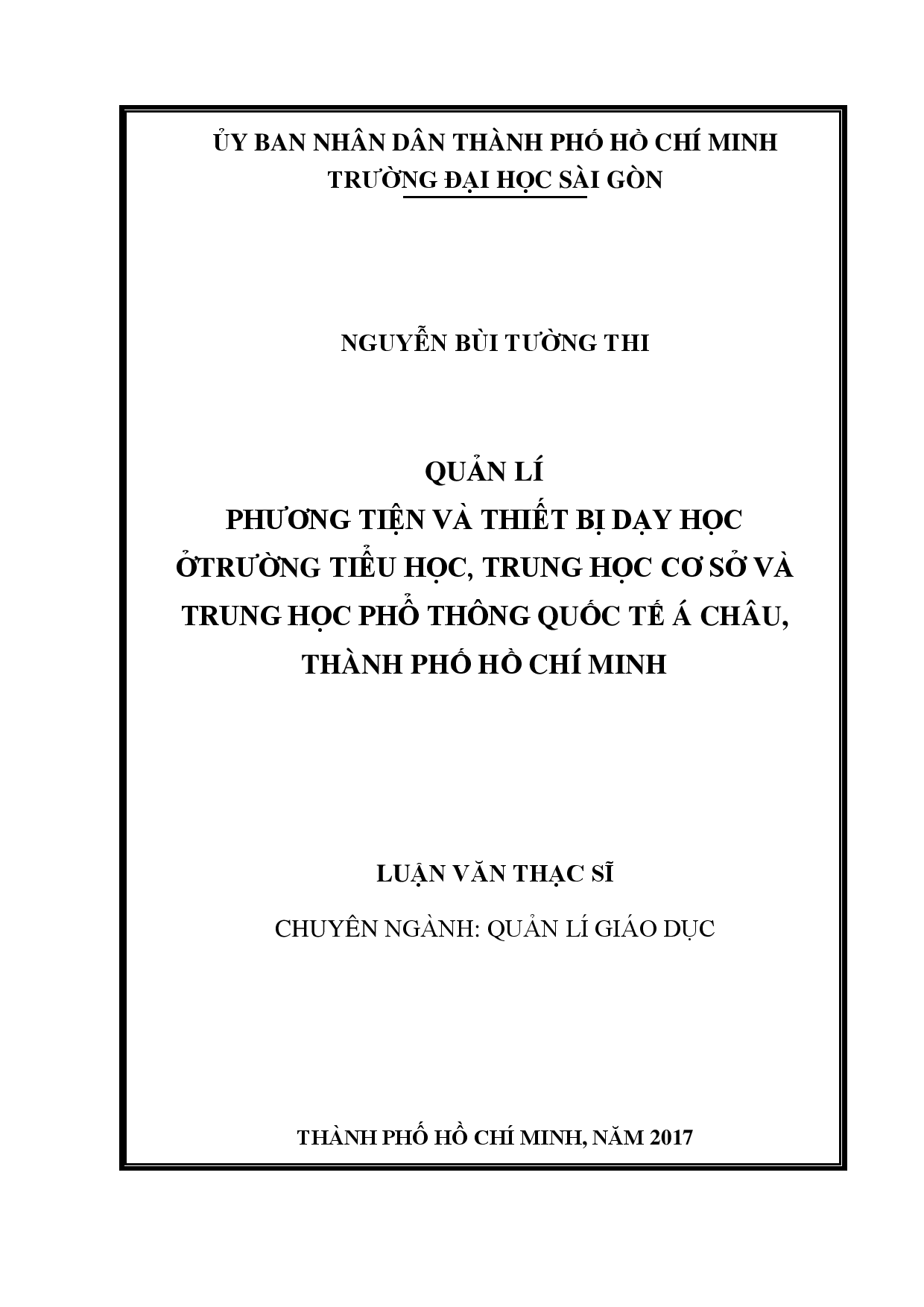 Quản lí phương tiện và thiết bị dạy học ở trường tiểu học, trung học cơ sở và trung học phổ thông quốc tế Á Châu, Thành phố Hồ Chí Minh  