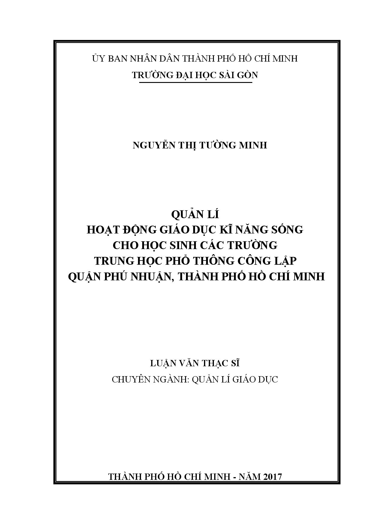 Quản lí hoạt động giáo dục kĩ năng sống cho học sinh các trường Trung học phổ thông công lập quận Phú Nhuận, Thành phố Hồ Chí Minh  