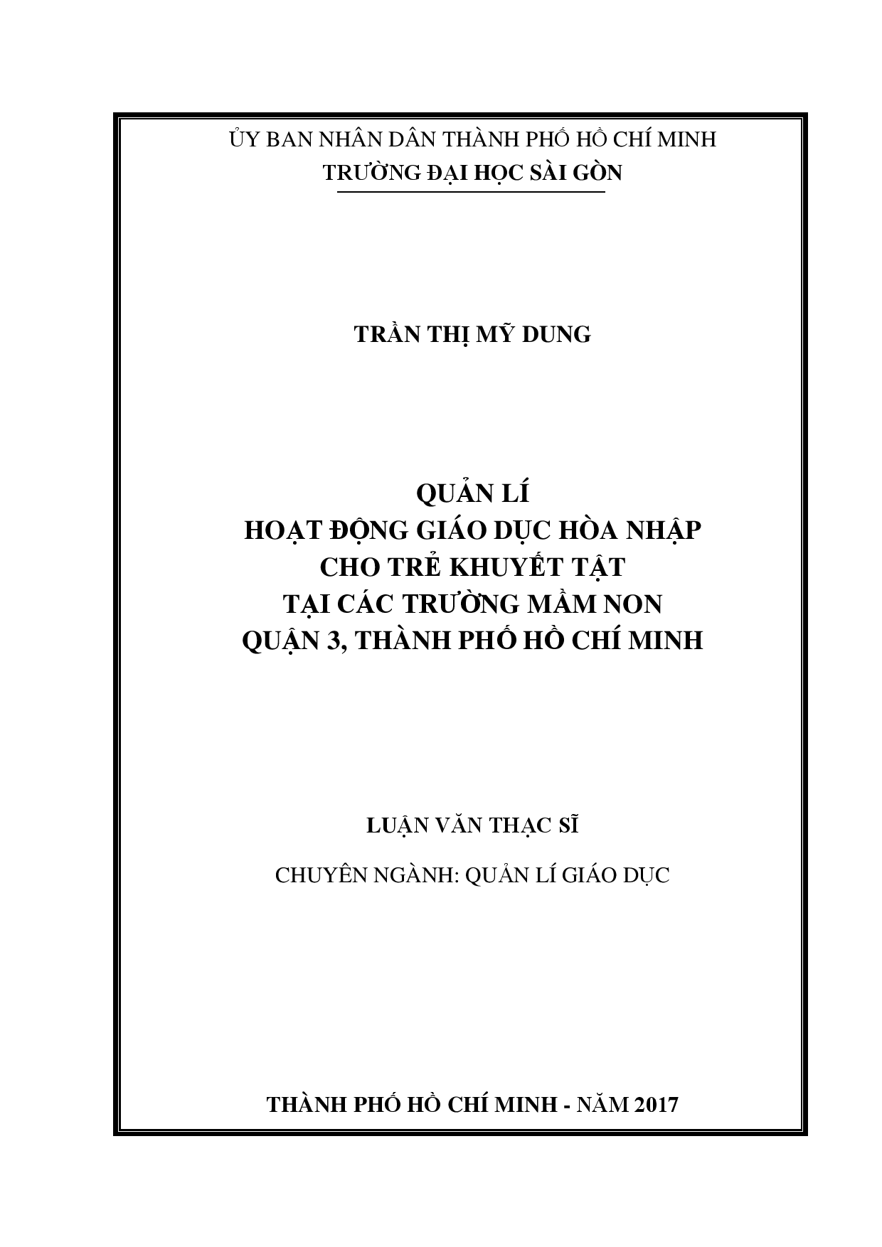 Quản lí hoạt động giáo dục hòa nhập cho trẻ khuyết tật tại các trường mầm non quận 3, Thành phố Hồ Chí Minh  