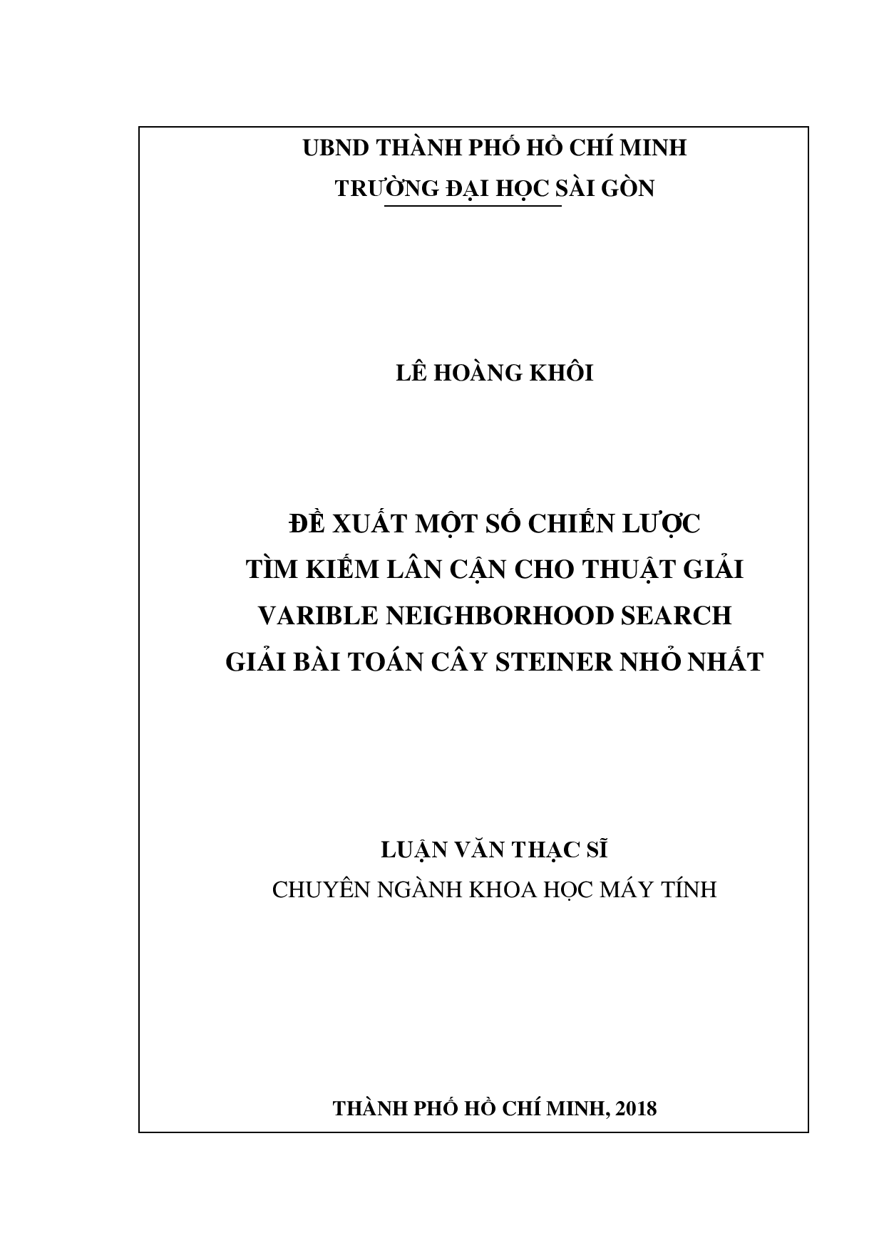 Đề xuất một số chiến lược tìm kiếm lân cận cho thuật giải Variable Neighborhood search giải bài toán cây Steiner nhỏ nhất  