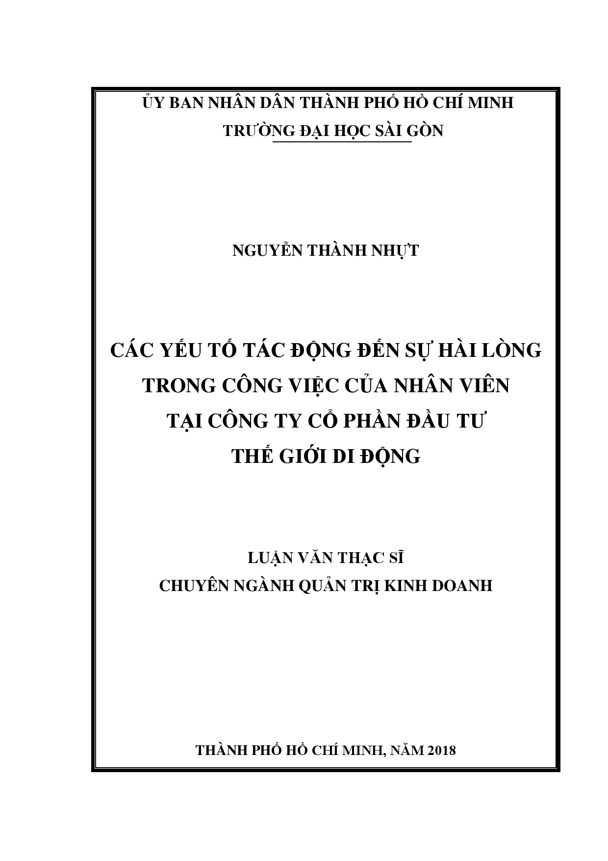 Các yếu tố tác động đến sự hài lòng trong công việc của nhân viên tại công ty cổ phần đầu tư thế giới di động  