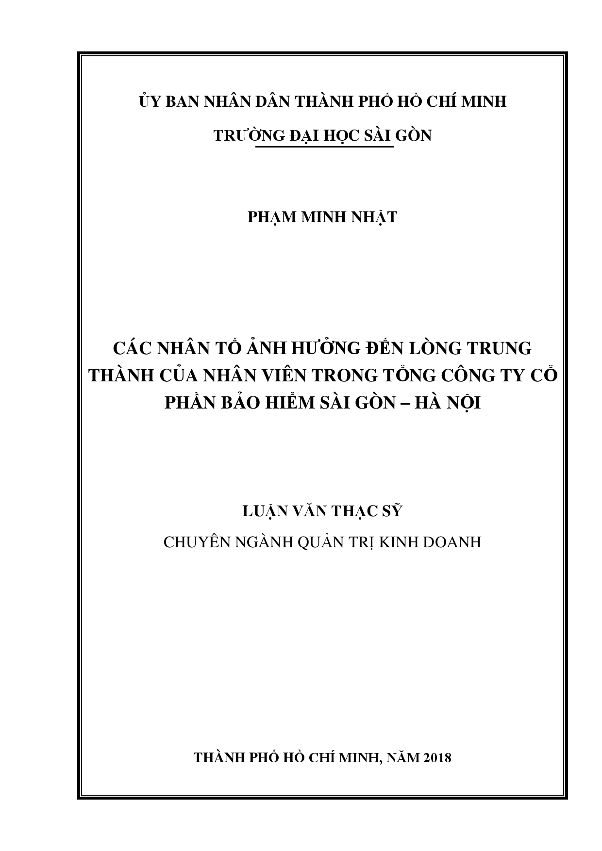 Các nhân tố tác động đến lòng trung thành của nhân viên trong tổng công ty cổ phần bảo hiểm Sài Gòn - Hà Nội  