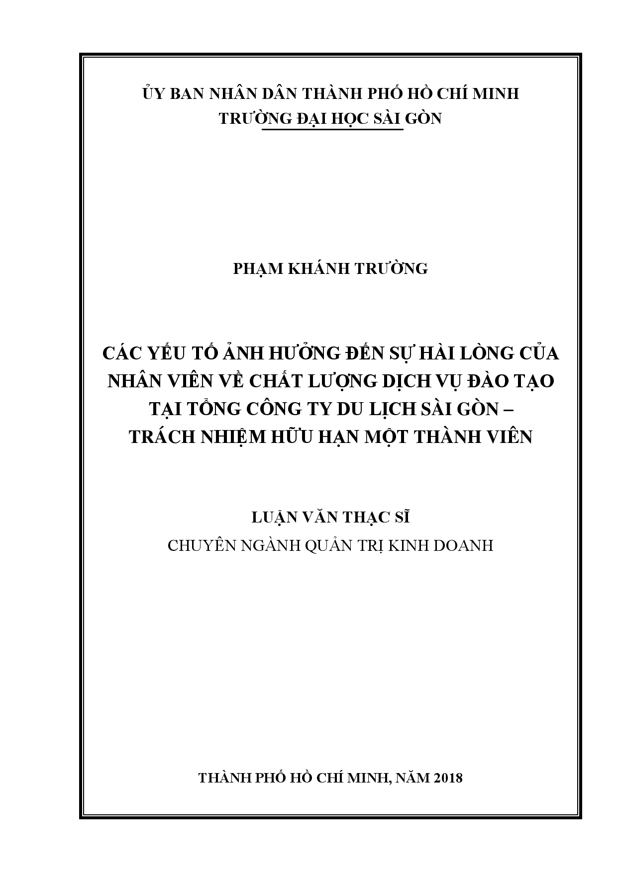 Các yếu tố ảnh hưởng đến sự hài lòng của nhân viên về chất lượng dịch vụ đào tạo tại tổng công ty du lịch Sài Gòn - Trách nhiệm hữu hạn một thành viên  