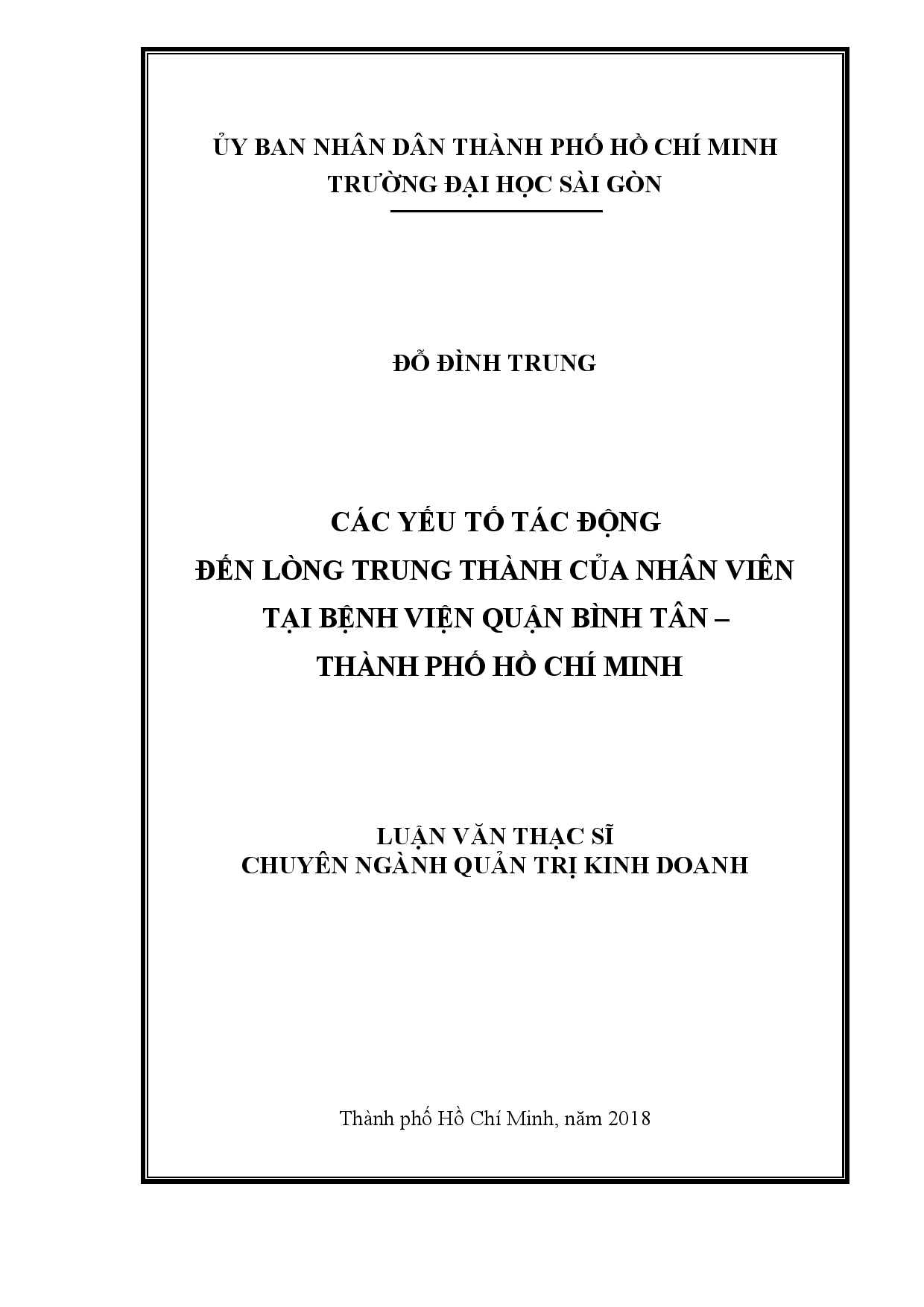 Các yếu tố tác động đến lòng trung thành của nhân viên tại bệnh viện quận Bình Tân - thành phố Hồ Chí Minh  