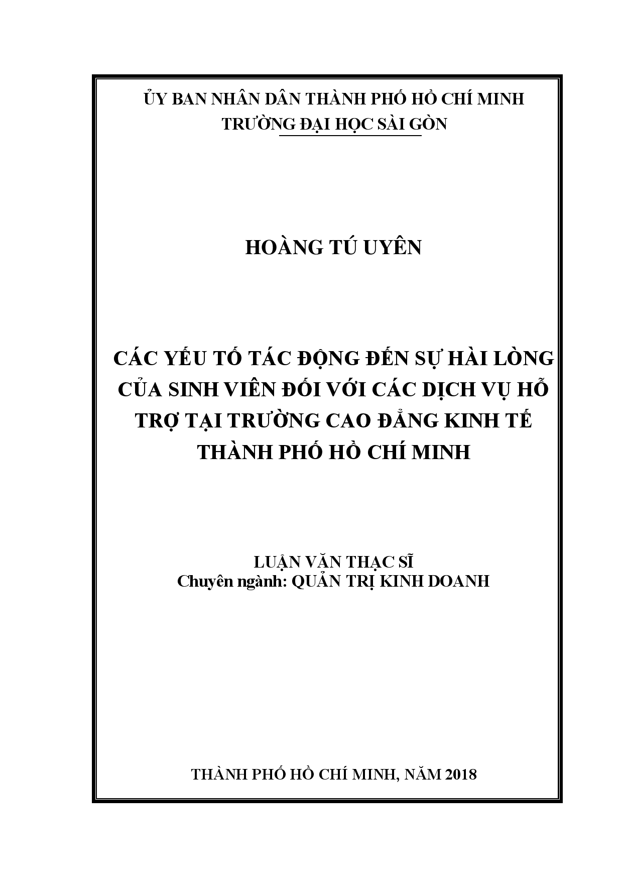 Các yếu tố tác động đến sự hài lòng của sinh viên đối với các dịch vụ hỗ trợ tại trường Cao đẳng kinh tế thành phố Hồ Chí Minh  