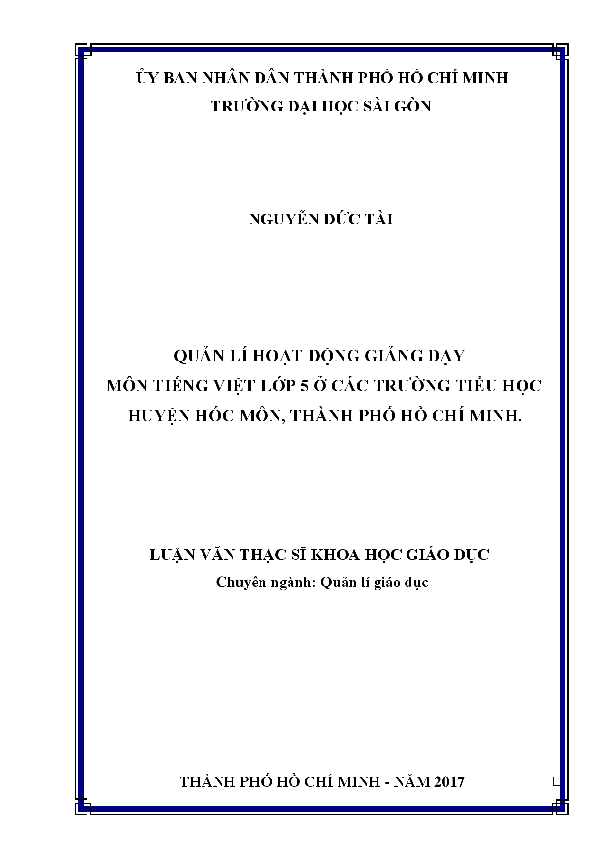 Quản lí hoạt động giảng dạy môn tiếng việt lớp 5 ở các trường tiểu học huyện Hóc Môn, Thành phố Hồ Chí Minh  