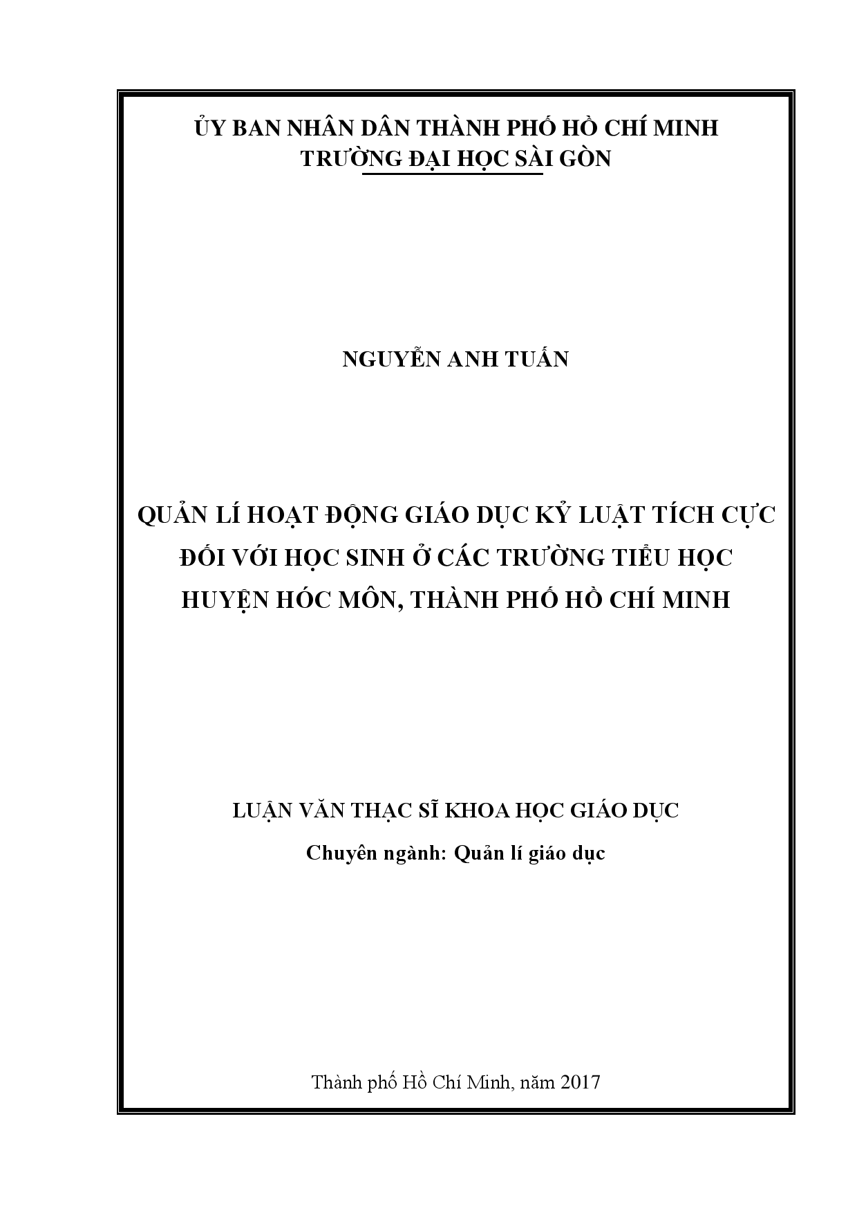 Quản lí hoạt động giáo dục kỷ luật tích cực đối với học sinh ở các trường tiểu học huyện Hóc Môn, Thành phố Hồ Chí Minh  