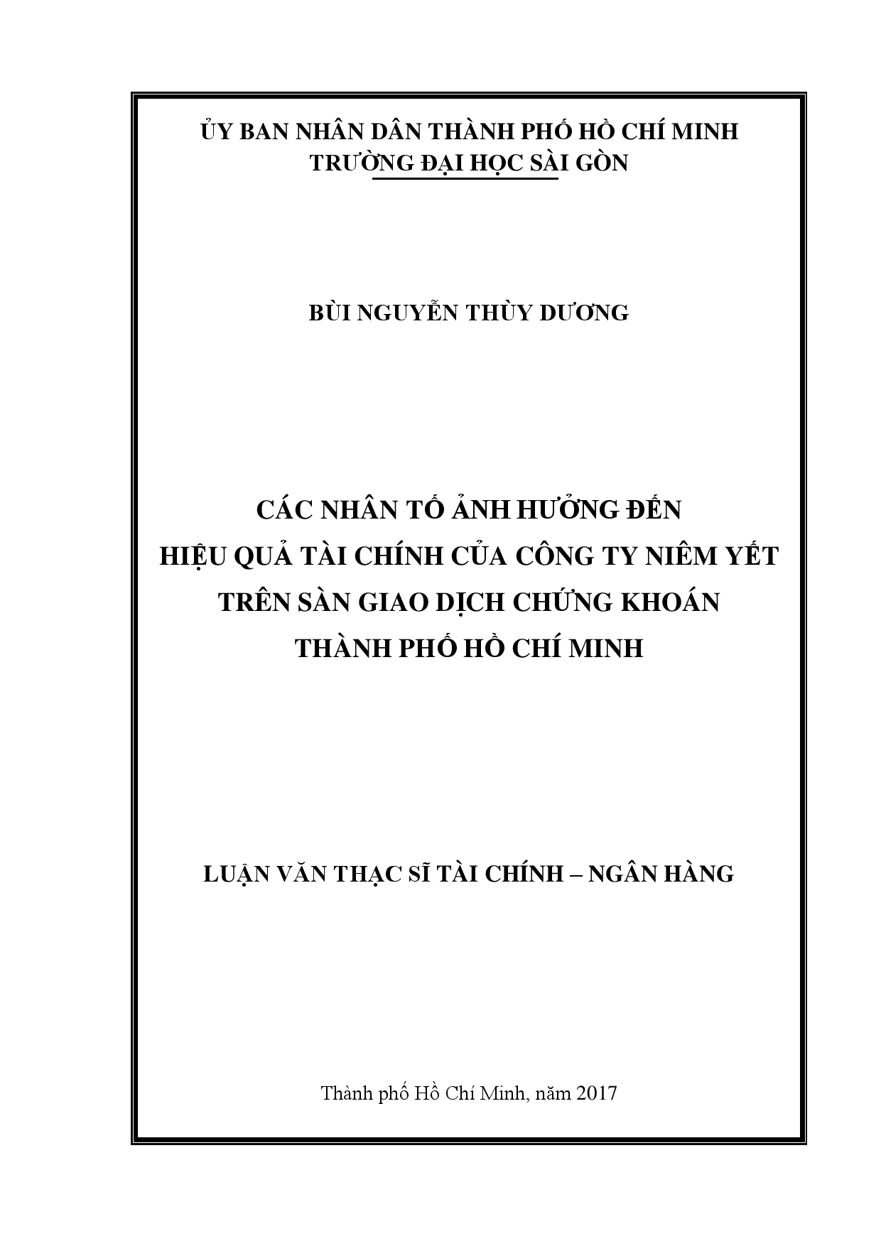 Các nhân tố ảnh hưởng đến hiệu quả tài chính của công ty niêm yết trên sàn giao dịch chứng khoán thành phố Hồ Chí Minh  