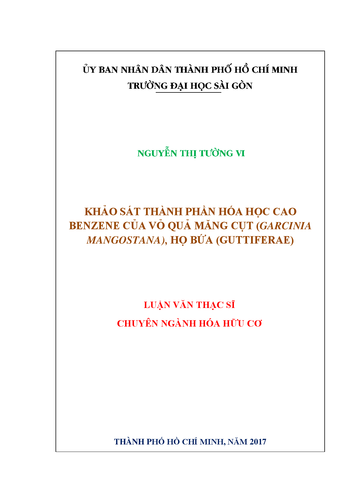 Khảo sát thành phần hóa học cao benzene của vỏ măng cụt (Garcinia mangostana), họ Bứa (Guttiferae)  