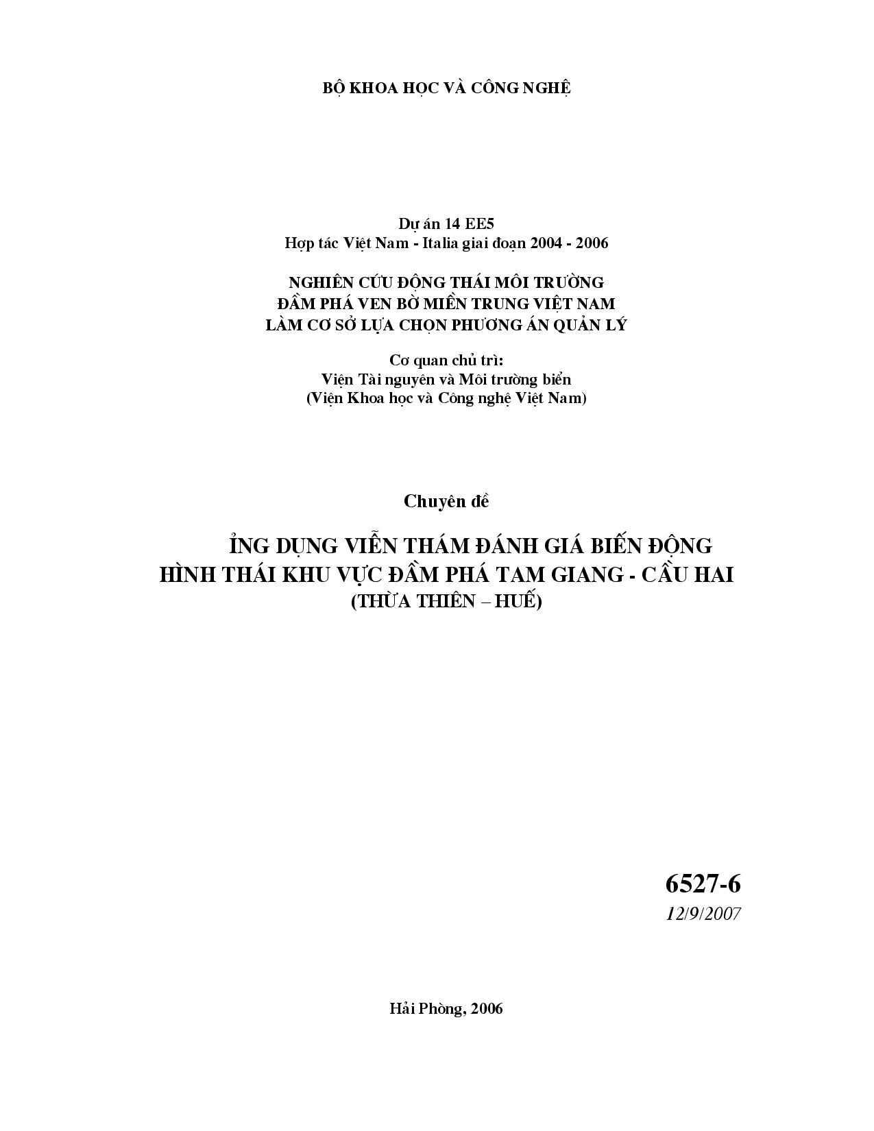 Ứng dụng viễn thám đánh giá biến động hình thái khu vực Đầm phá Tam Giang - Cầu Hai ( Thừa Thiên - Huế )  