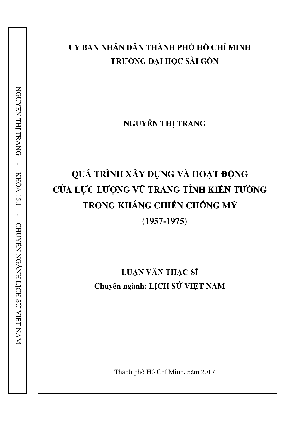 Quá trình xây dựng và hoạt động của lực lượng vũ trang tỉnh Kiến Tường trong kháng chiến chống Mỹ (1957 - 1975)  