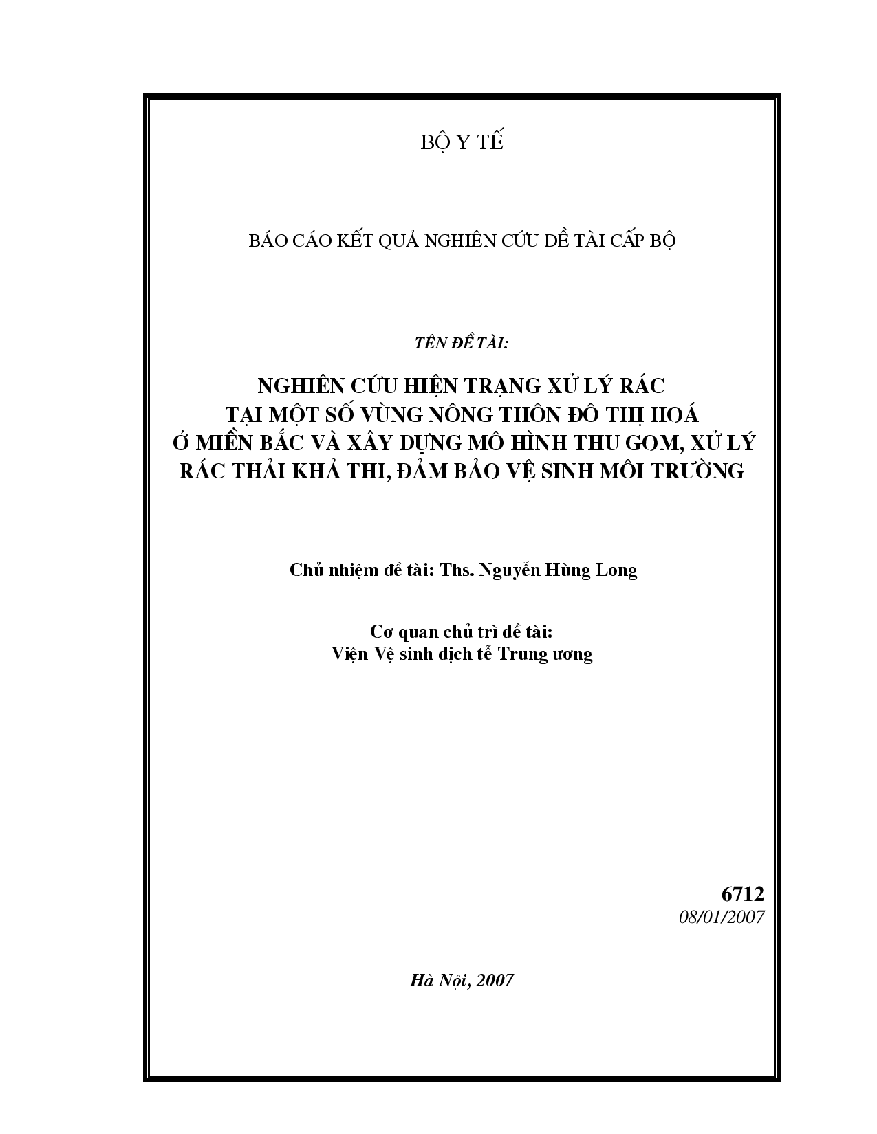 Nghiên cứu hiện trạng xử lý rác thải tại một số vùng nông thôn đô thị hoá ở miền Bắc và xây dựng mô hình thu gom, xử lý rác thải khả thi, đảm bảo vệ sinh môi trường  