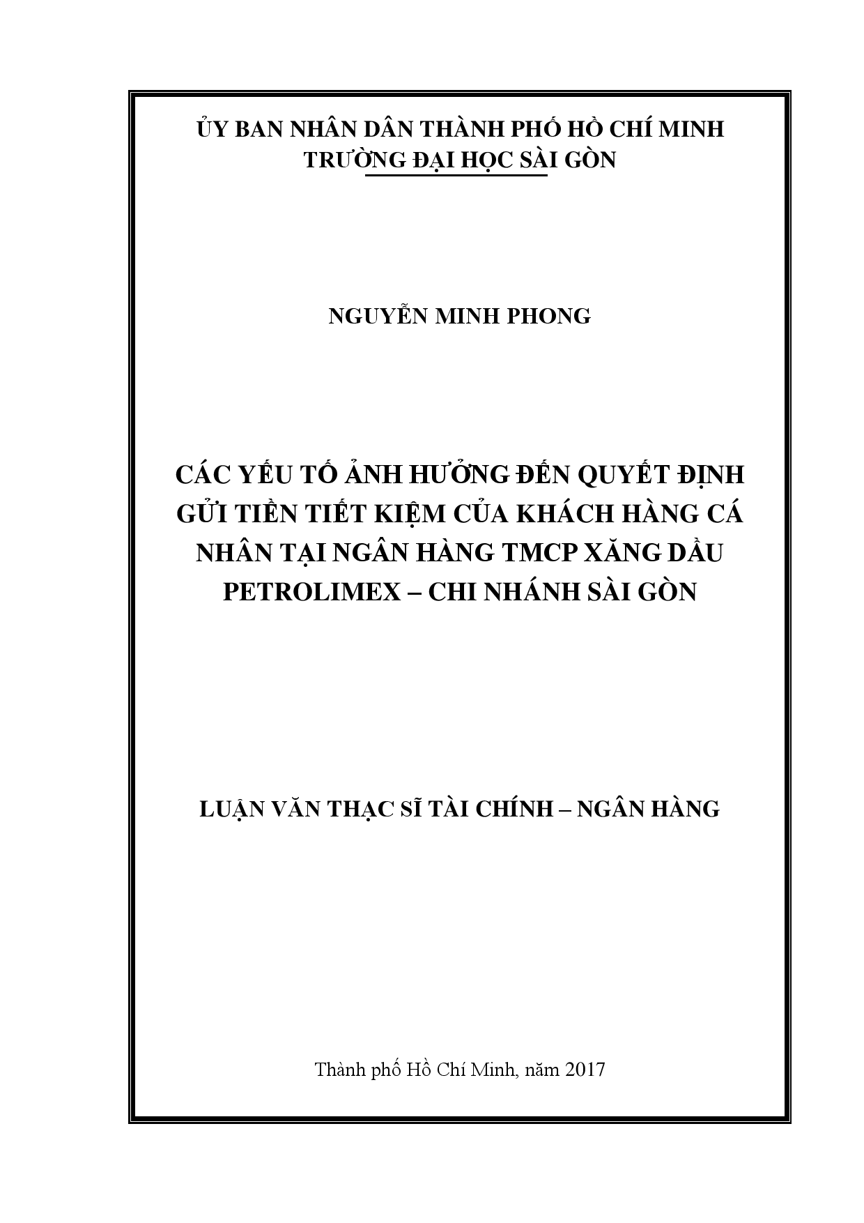 Các yếu tố ảnh hưởng đến quyết định gửi tiền tiết kiệm của khách hàng cá nhân tại ngân hàng TMCP Xăng dầu petrolimex - chi nhánh Sài Gòn  