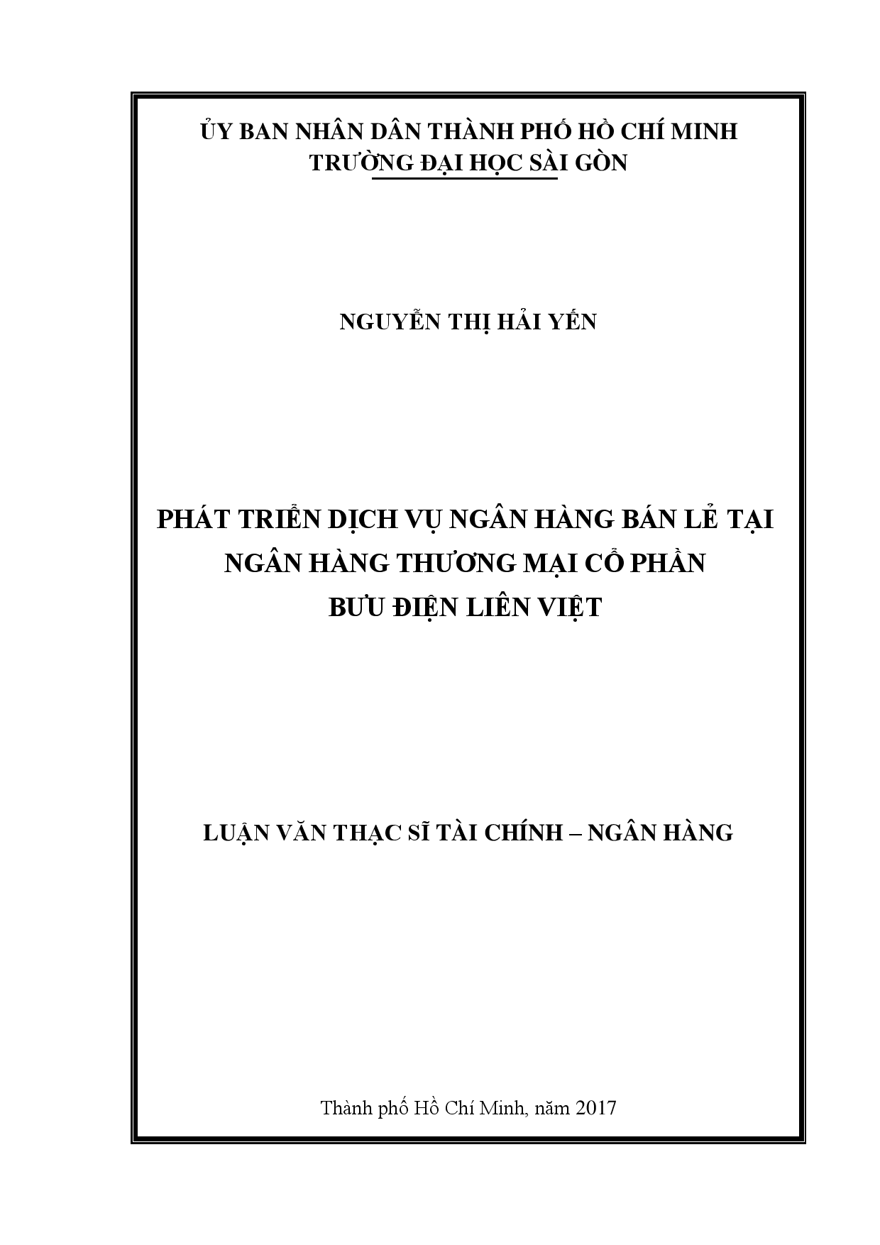 Phát triển dịch vụ ngân hàng bán lẻ tại ngân hàng thương mại cổ phần Bưu điện Liên Việt  