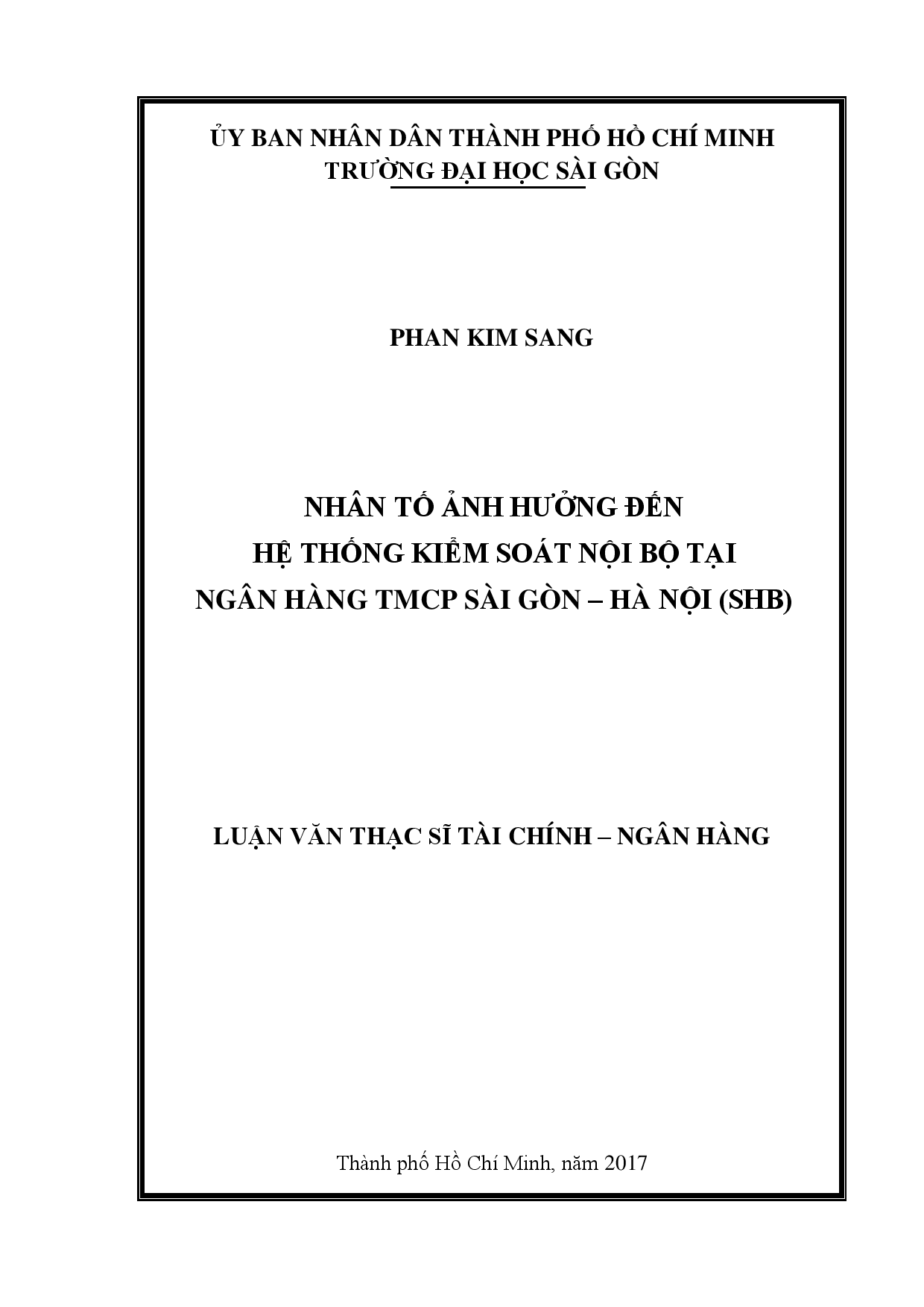 Nhân tố ảnh hưởng đến hệ thống kiểm soát nội bộ tại ngân hàng TMCP Sài Gòn - Hà Nội (SHB)  