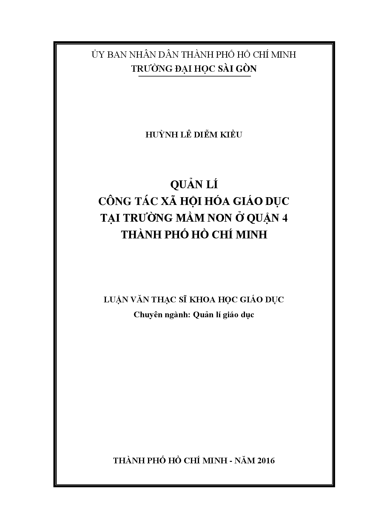 Quản lí công tác xã hội hóa giáo dục tại trường Mầm non ở quận 4 thành phố Hồ Chí Minh  