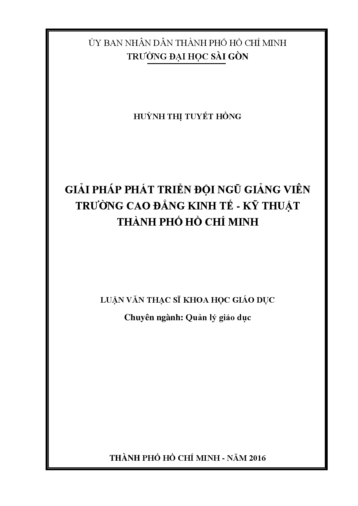 Giải pháp phát triển đội ngũ giảng viên trường cao đẳng kinh tế - kỹ thuật thành phố Hồ Chí Minh  