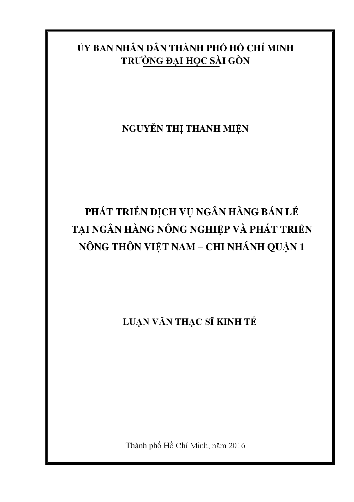 Phát triển dịch vụ ngân hàng bán lẻ tại ngân hàng Nông nghiệp và phát triển nông thôn Việt Nam - Chi nhánh quận 1  