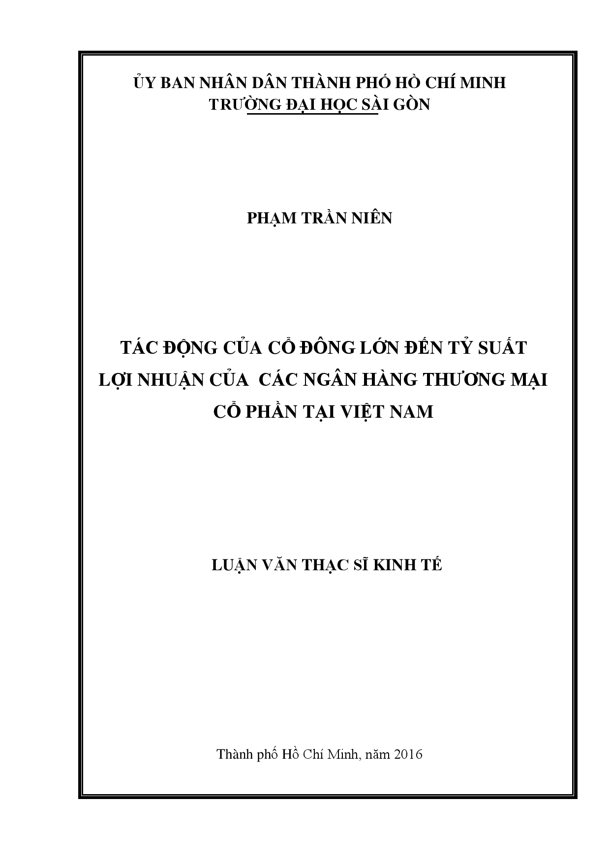 Tác động của cổ đông lớn đến tỷ suất lợi nhuận của các ngân hàng thương mại cổ phần tại Việt Nam  