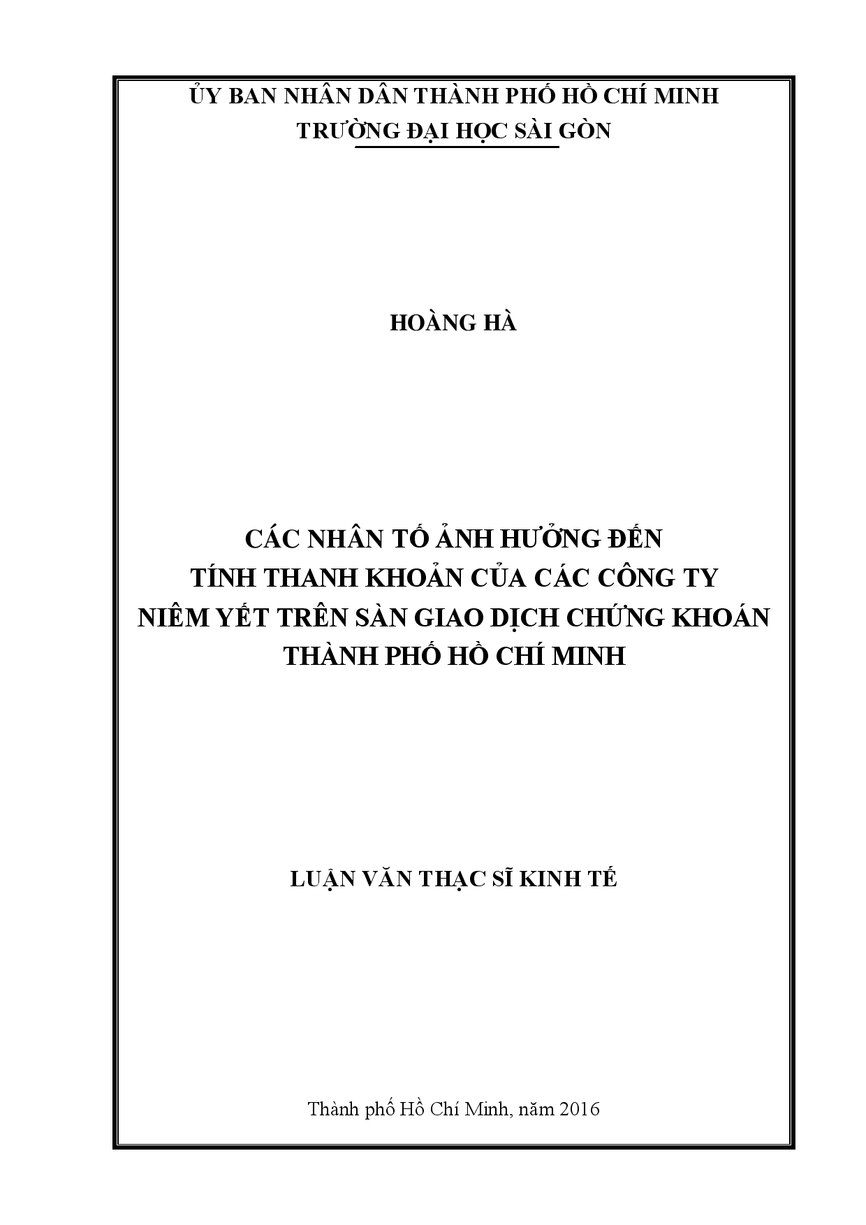 Các nhân tố ảnh hưởng đến tính thanh khoản của các công ty niêm yết trên sàn giao dịch chứng khoán Thành phố Hồ Chí Minh  