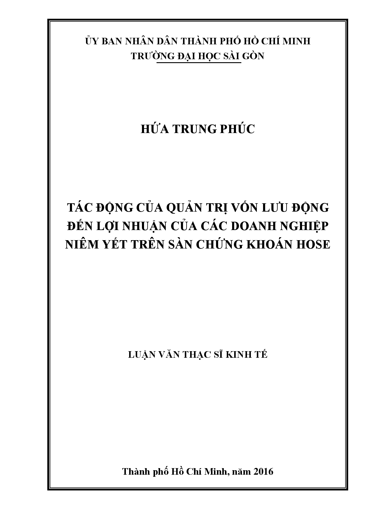 Tác động của quản trị vốn lưu động đến lợi nhuận của các doanh nghiệp niêm yết trên sàn chứng khoán HOSE  