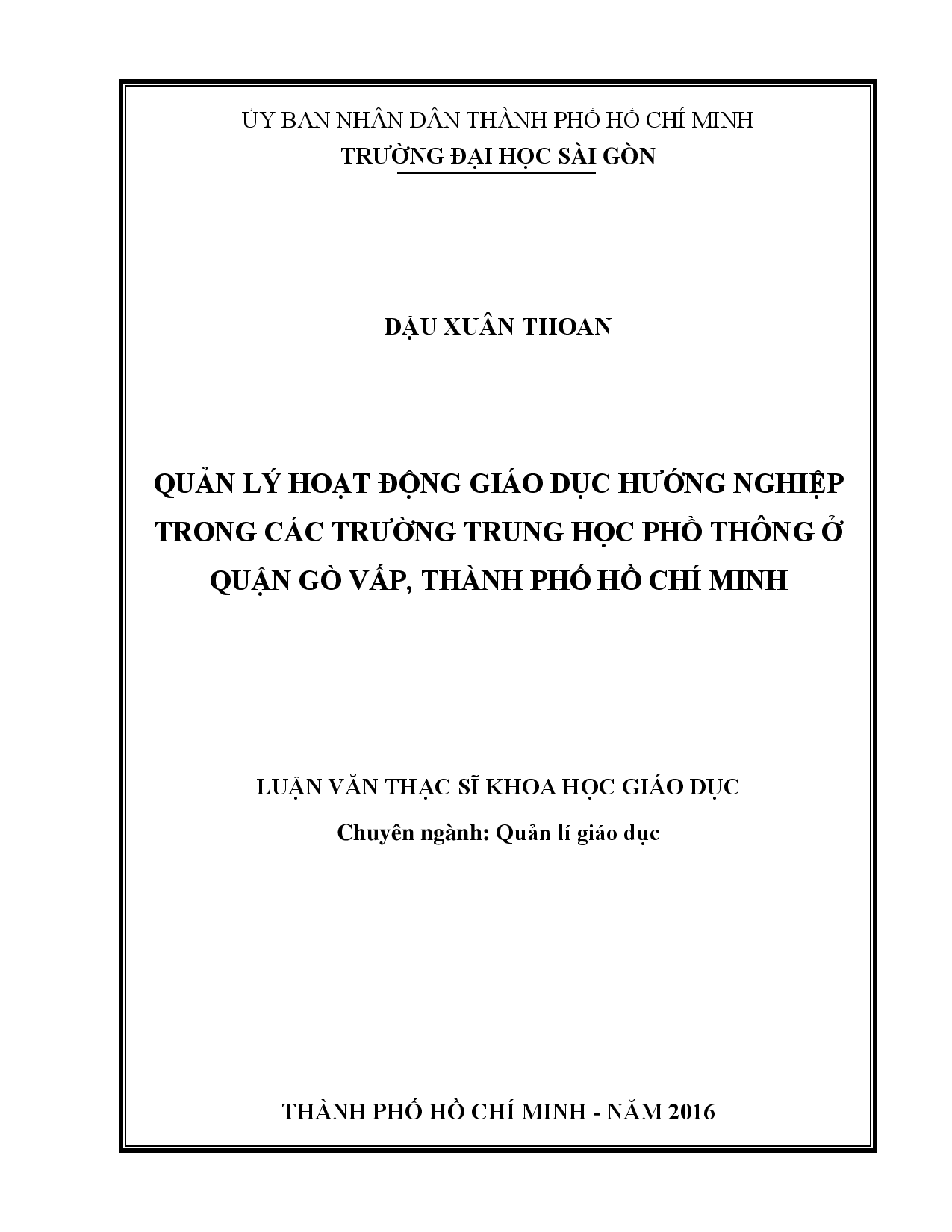 Quản lý hoạt động giáo dục hướng nghiệp trong các trường trung học phổ thông ở quận Gò Vấp, Thành phố Hồ Chí Minh  