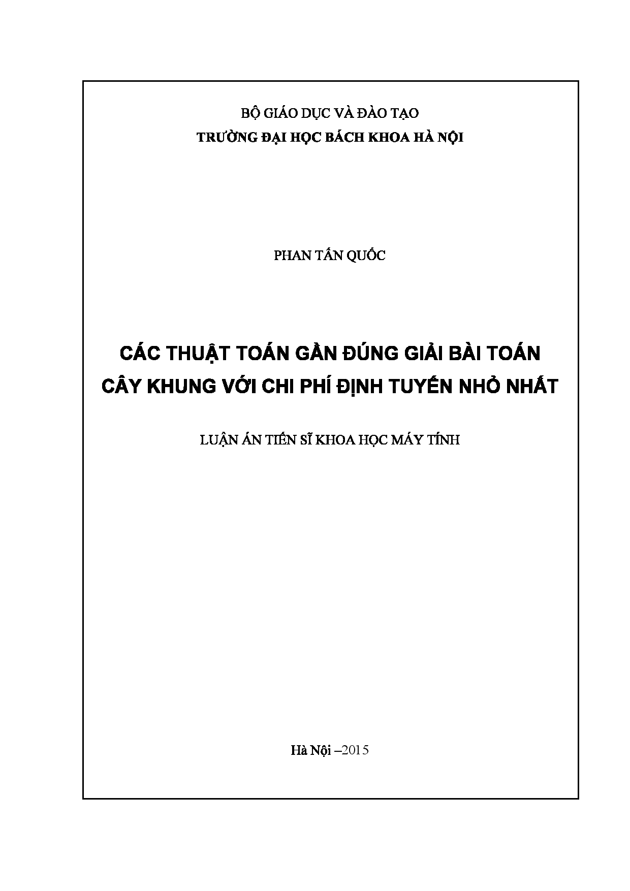 Các thuật toán gần đúng giải bài toán cây khung với chi phí định tuyến nhỏ nhất  