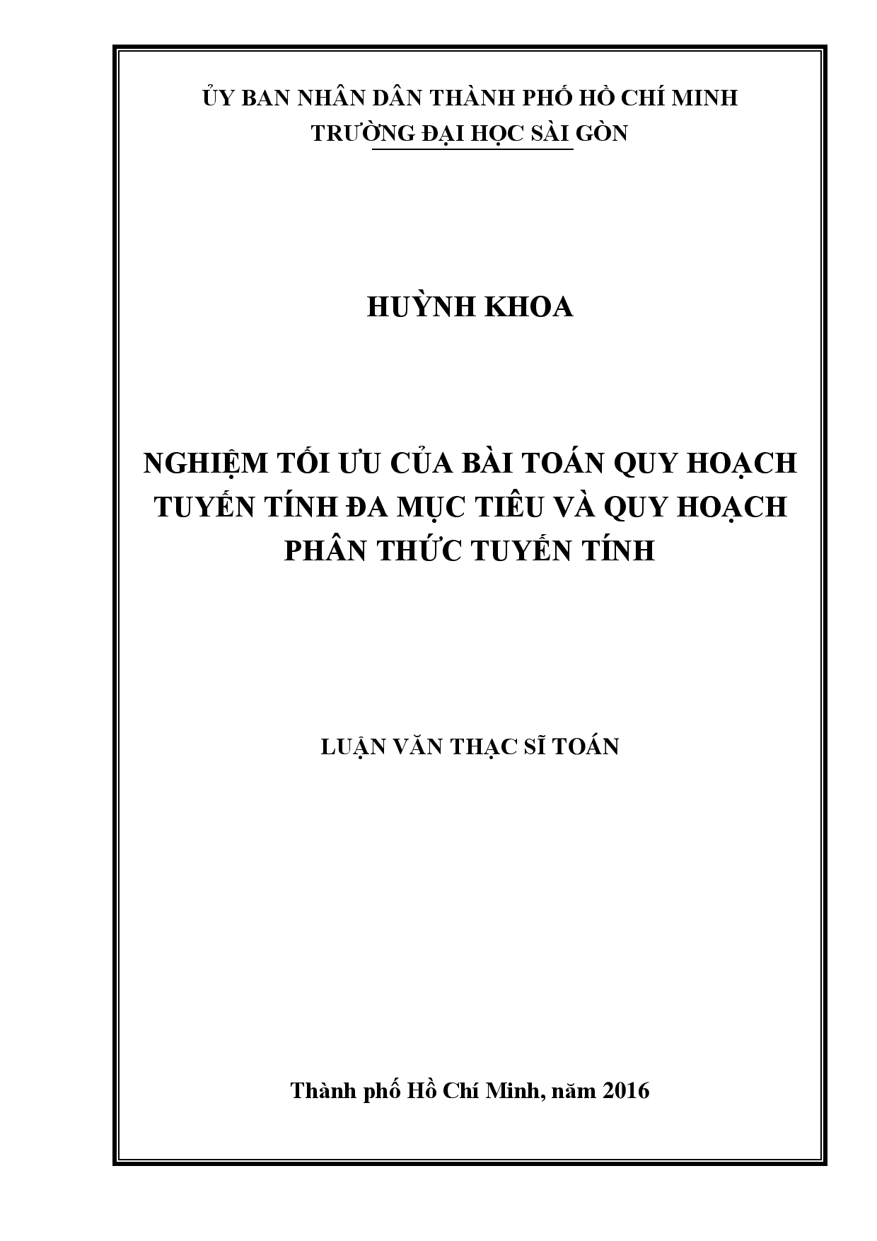 Nghiệm tối ưu của bài toán quy hoạch tuyến tính đa mục tiêu và quy hoạch phân thức tuyến tính  