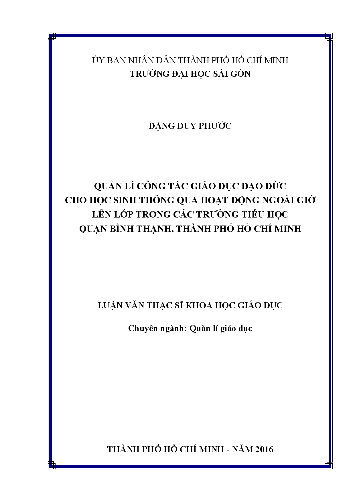 Quản lí công tác giáo dục đạo đức cho học sinh thông qua hoạt động ngoài giờ lên lớp trong các trường tiểu học quận Bình Thạnh, Thành phố Hồ Chí Minh  