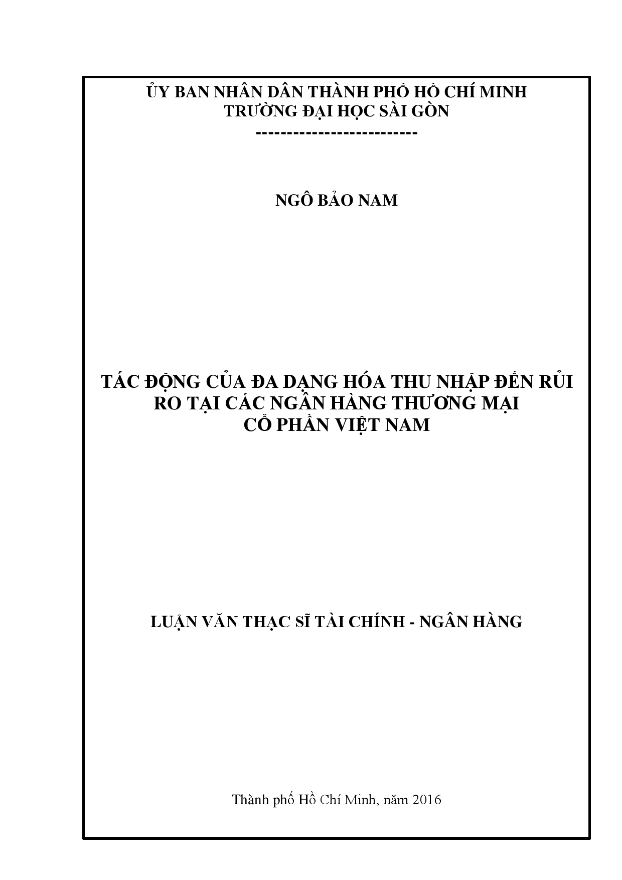 Tác động của đa dạng hóa thu nhập đến rủi ro tại các ngân hàng thương mại cổ phần Việt Nam  