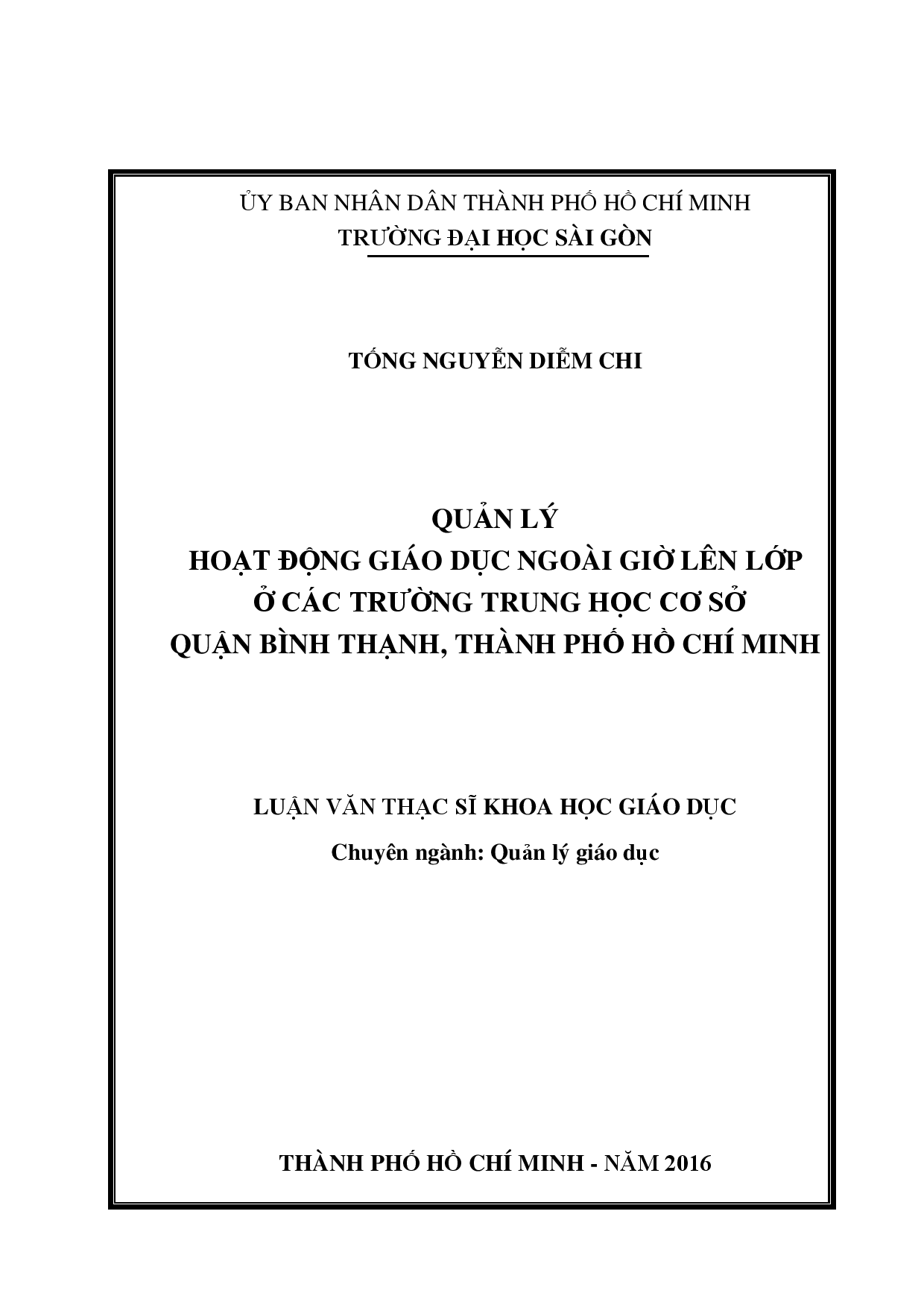 Quản lý hoạt động giáo dục ngoài giờ lên lớp ở các trường trung học cơ sở quận Bình Thạnh, Thành phố Hồ Chí Minh  