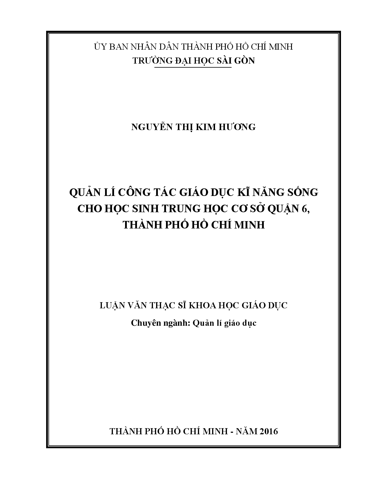 Quản lí công tác giáo dục kĩ năng sống cho học sinh trung học cơ sở quận 6, Thành phố Hồ Chí Minh  