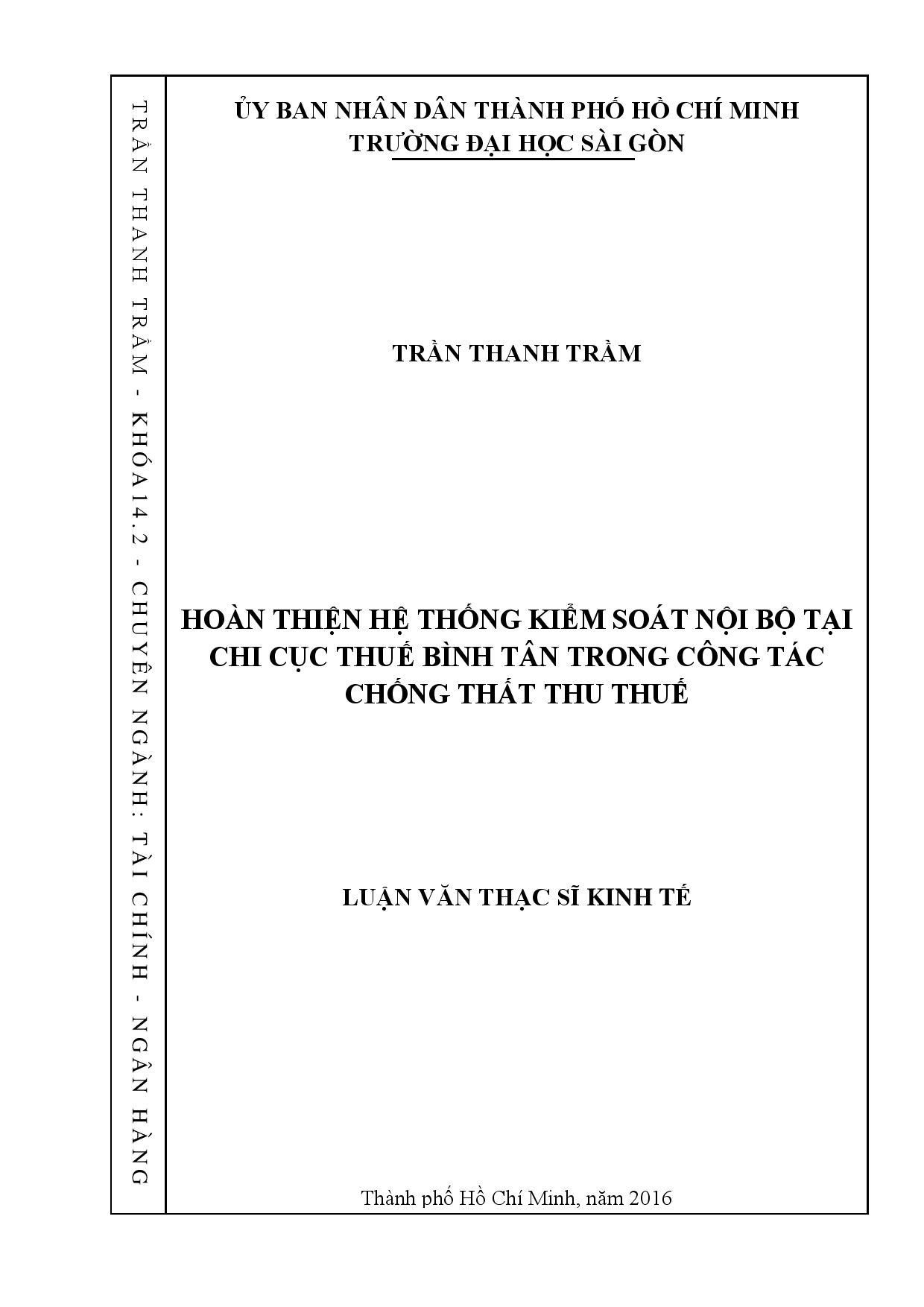 Hoàn thiện hệ thống kiểm soát nội bộ tại chi cục thuế Bình Tân trong công tác chống thất thu thuế  