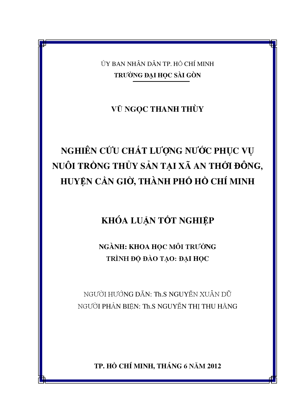 Nghiên cứu chất lượng nước phục vụ nuôi trồng thủy sản tại xã An Thới Đông, huyện Cần Giờ, thành phố Hồ Chí Minh  