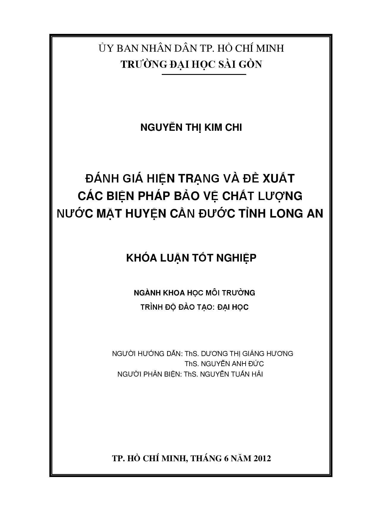 Đánh giá hiện trạng và đề xuất các biện pháp bảo vệ chất lượng nước mặt huyện Cần Đước tỉnh Long An  