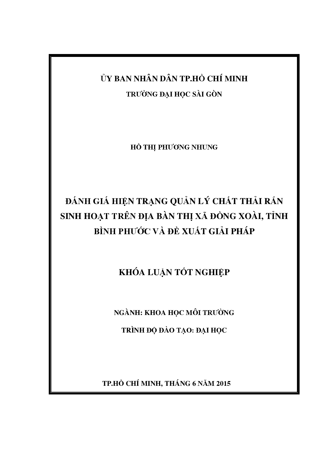 Đánh giá hiện trạng quản lý chất thải rắn sinh hoạt và đề xuất giải pháp trên địa bàn thị xã Đồng Xoài, tỉnh Bình Phước  