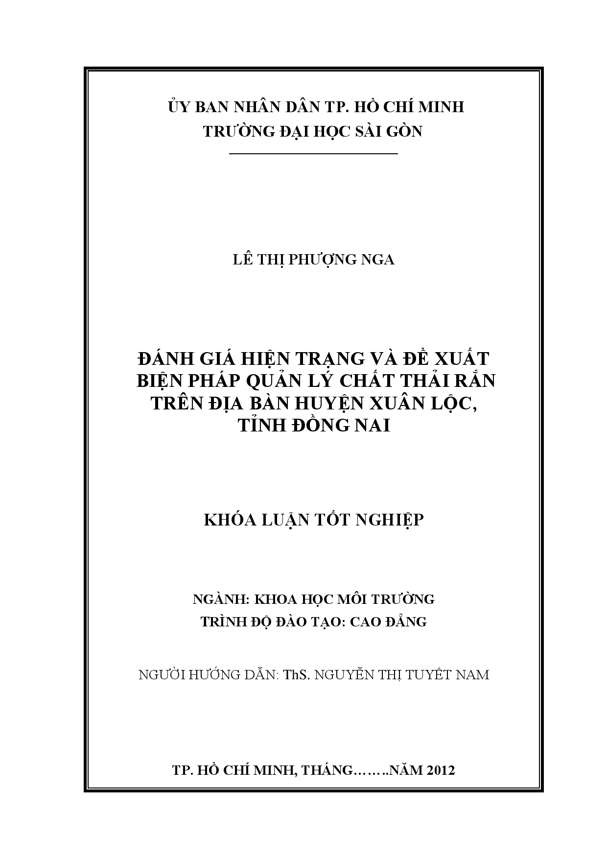 Đánh giá hiện trạng và đề xuất biện pháp quản lý biện pháp quản lý chất thải rắn trên địa bàn huyện Xuân Lộc, tỉnh Đồng Nai  