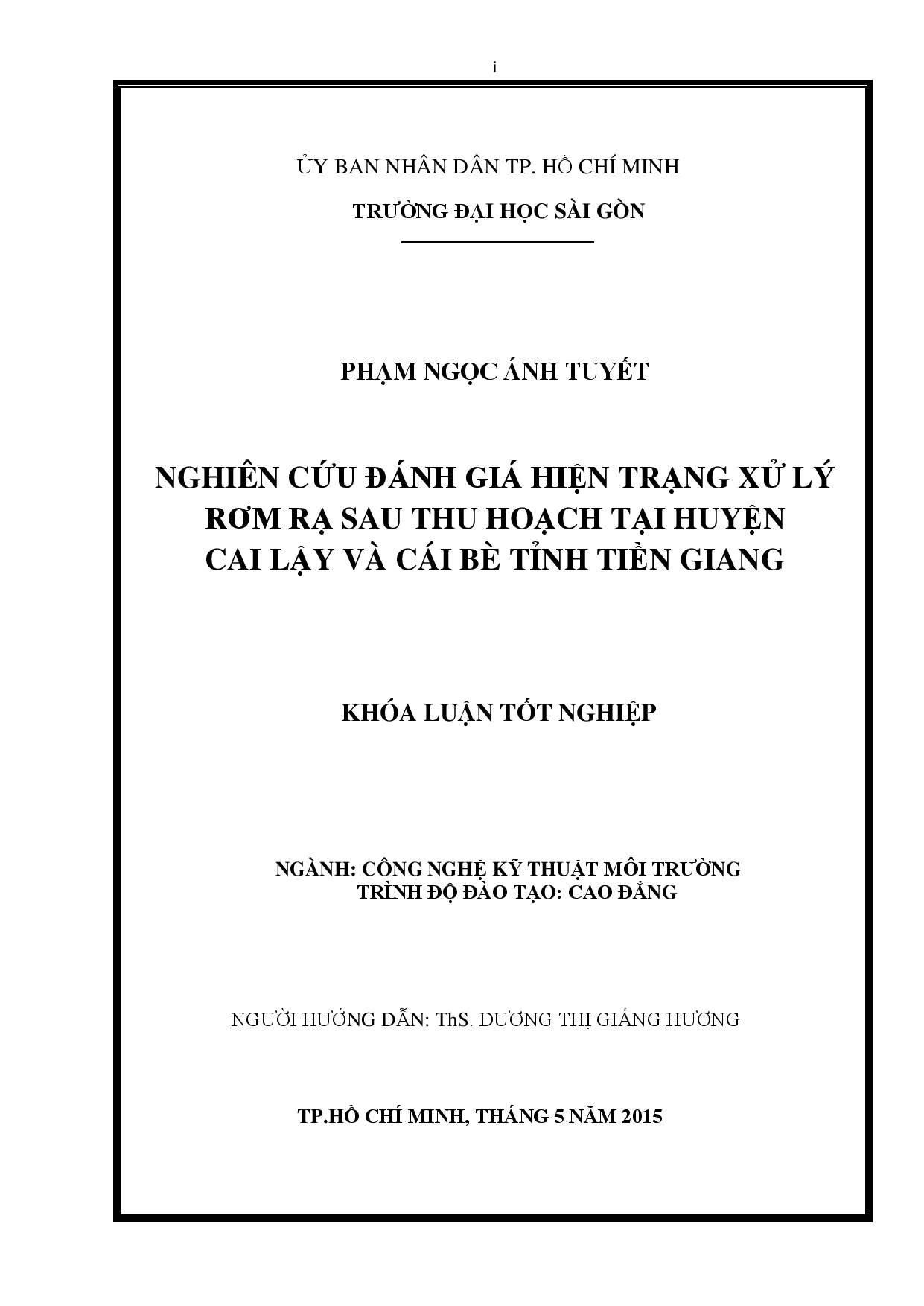 Nghiên cứu đánh giá hiện trạng xử lý rơm rạ sau thu hoạch tại huyện Cai Lậy và Cái Bè tỉnh Tiền Giang  